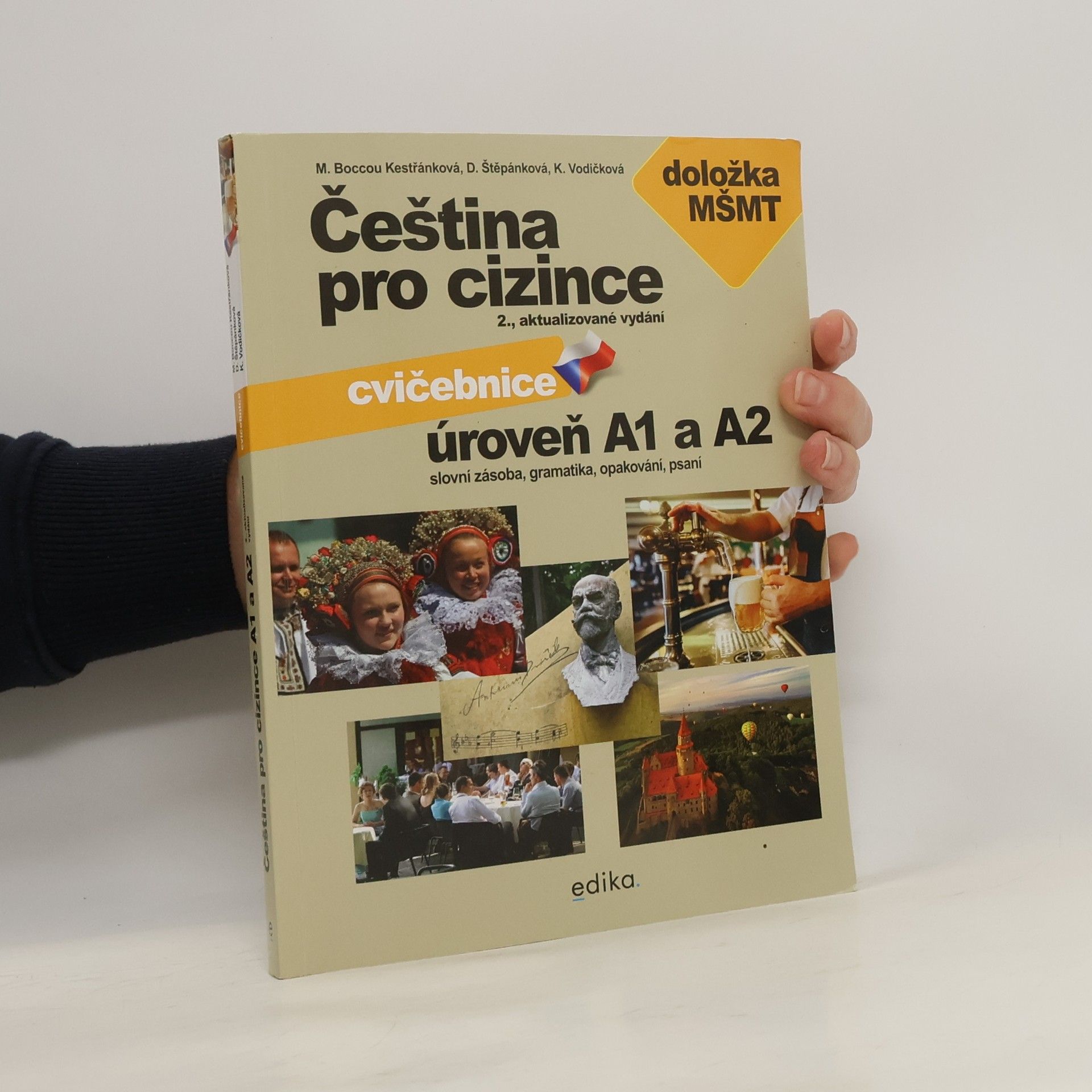 Dagmar Štěpánková Čeština pro cizince. Cvičebnice. Úroveň A1 a A2