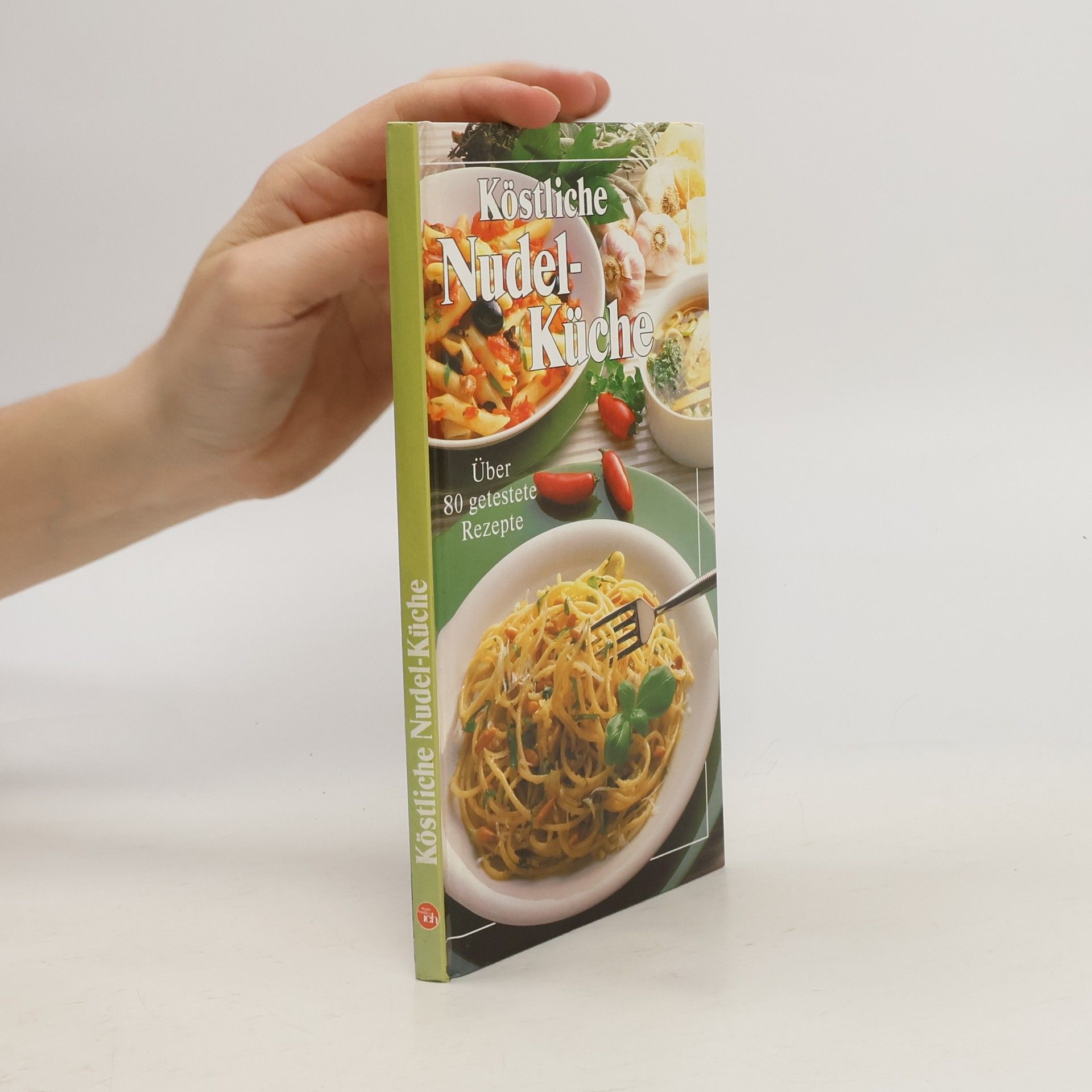 kolektiv Köstliche Nudel-Küche