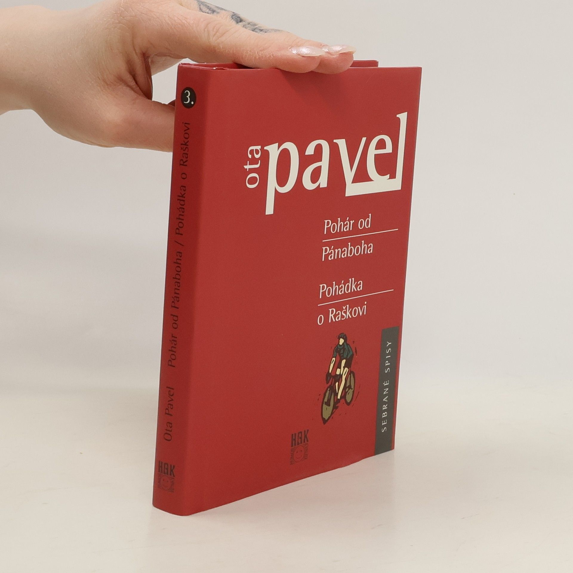 Ota Pavel Pohár od Pánaboha ; Pohádka o Raškovi
