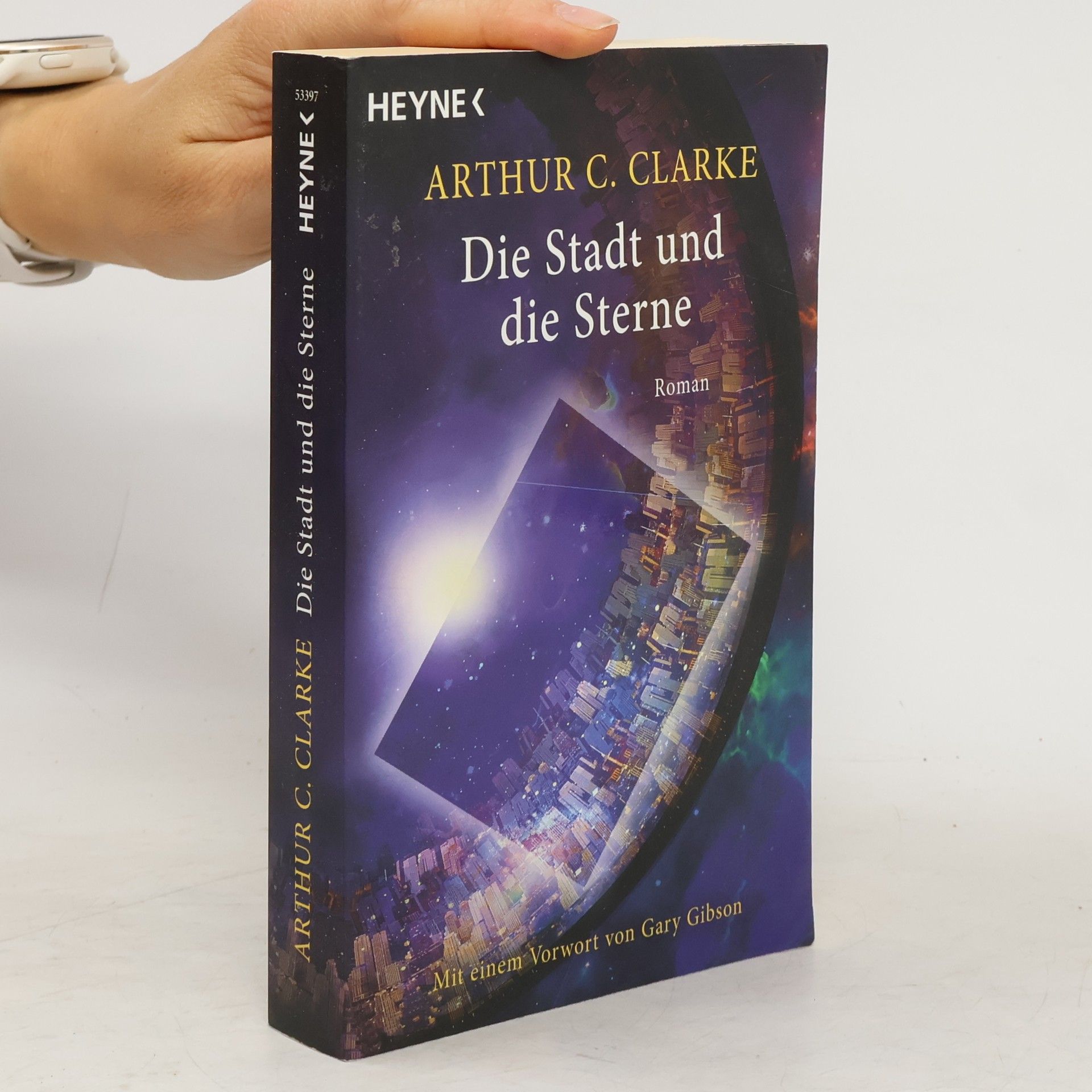 Arthur C. Clarke Die Stadt und die Sterne