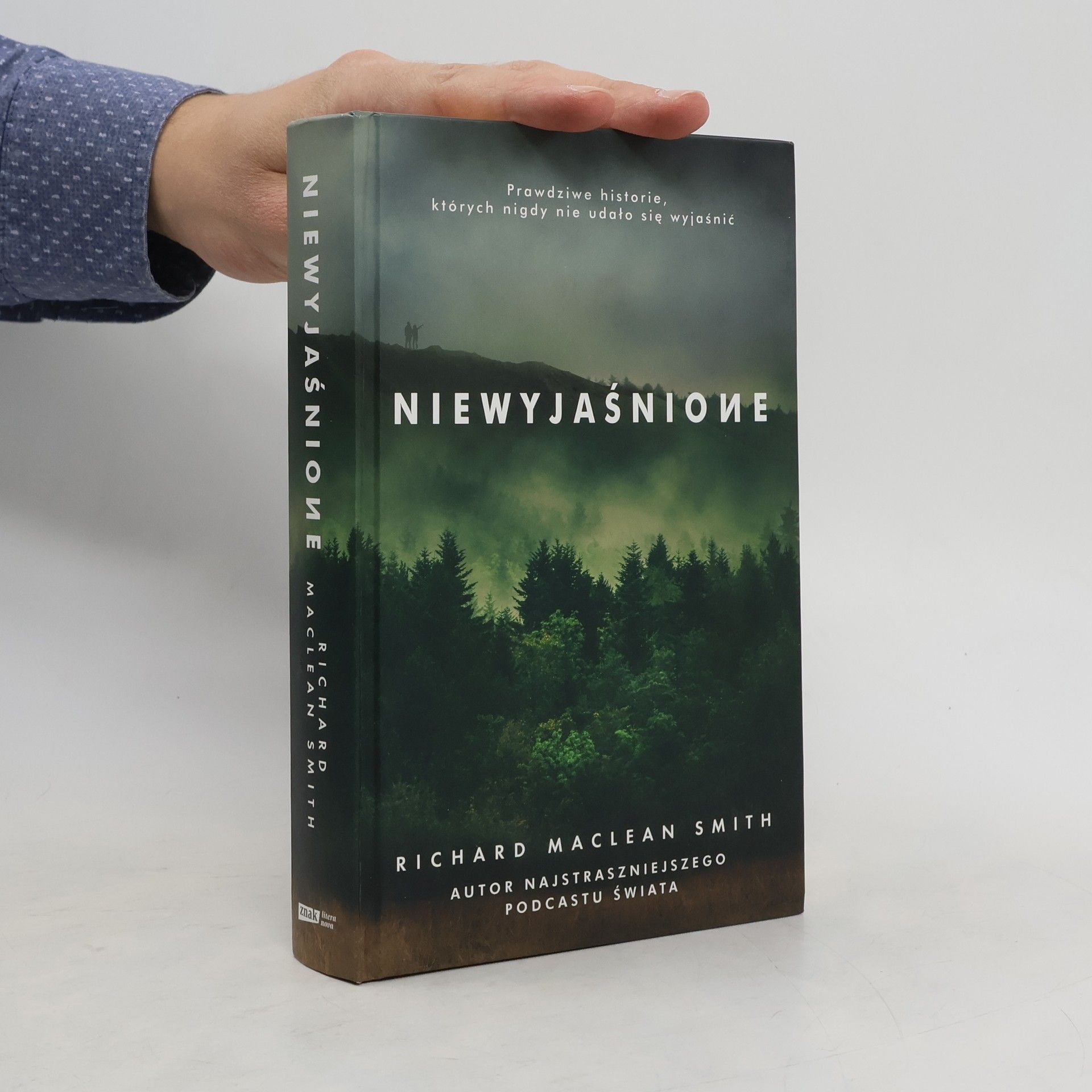Richard MacLean Smith Niewyjaśnione. Prawdziwe historie...
