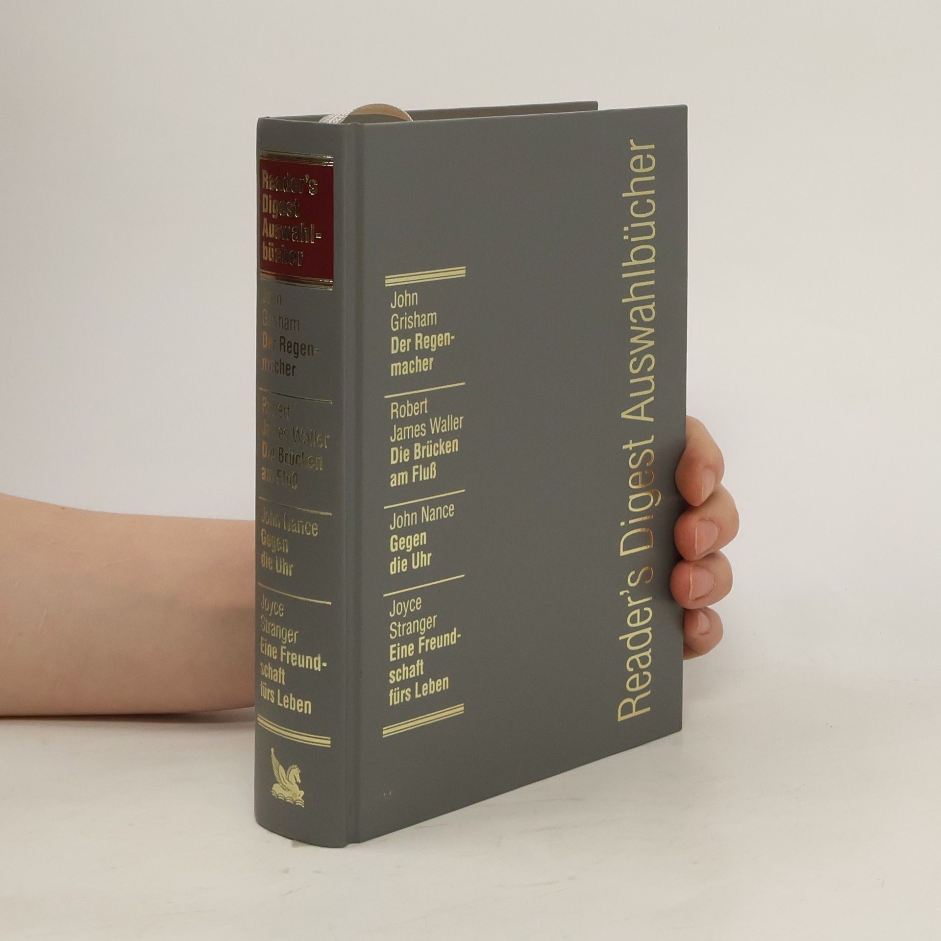 John Grisham Reader's Digest Auswahlbücher. Der Regenmacher, Die Brücken am Fluss, Gegen die Uhr, Eine Freundschaft fürs Leben