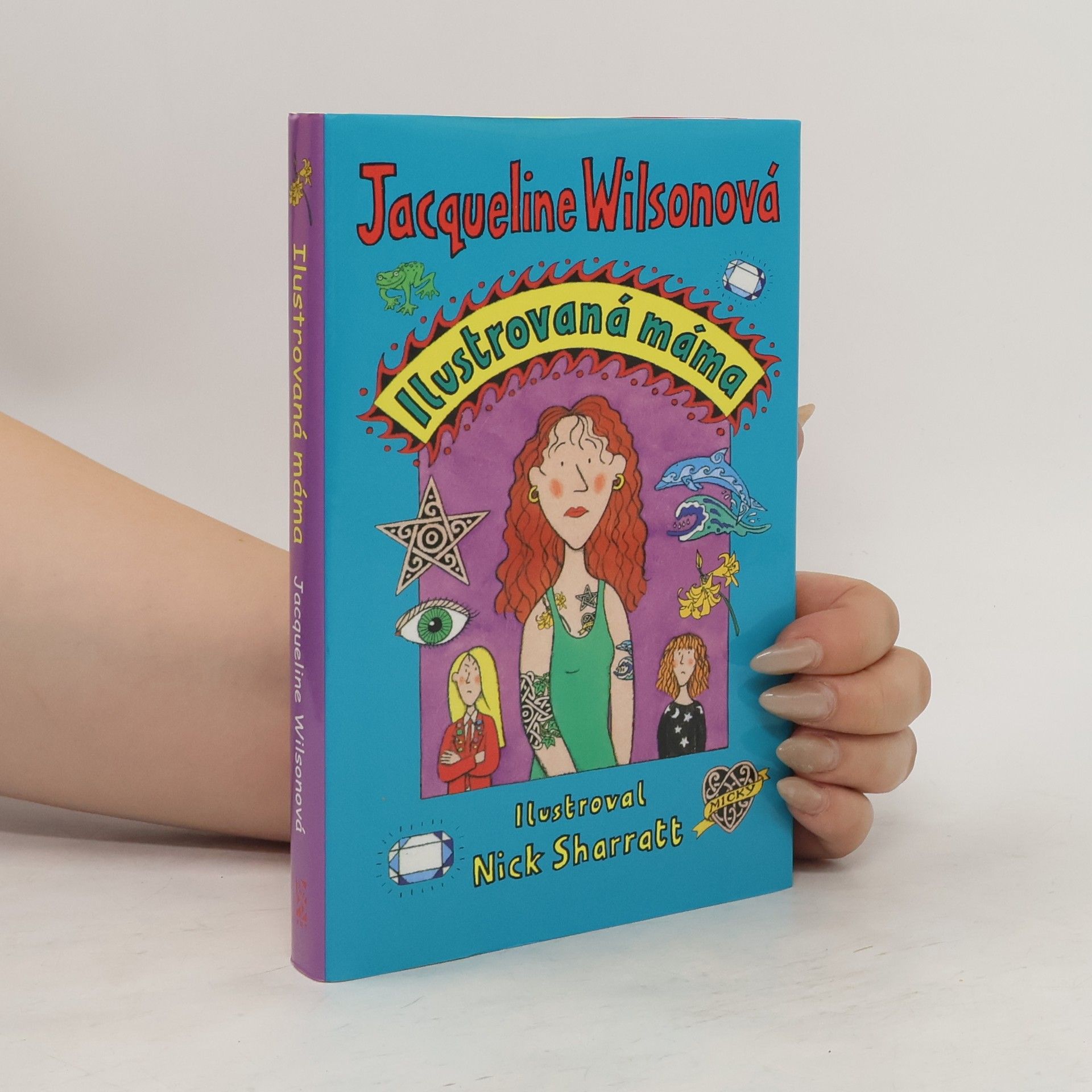 Jacqueline Wilson Ilustrovaná máma