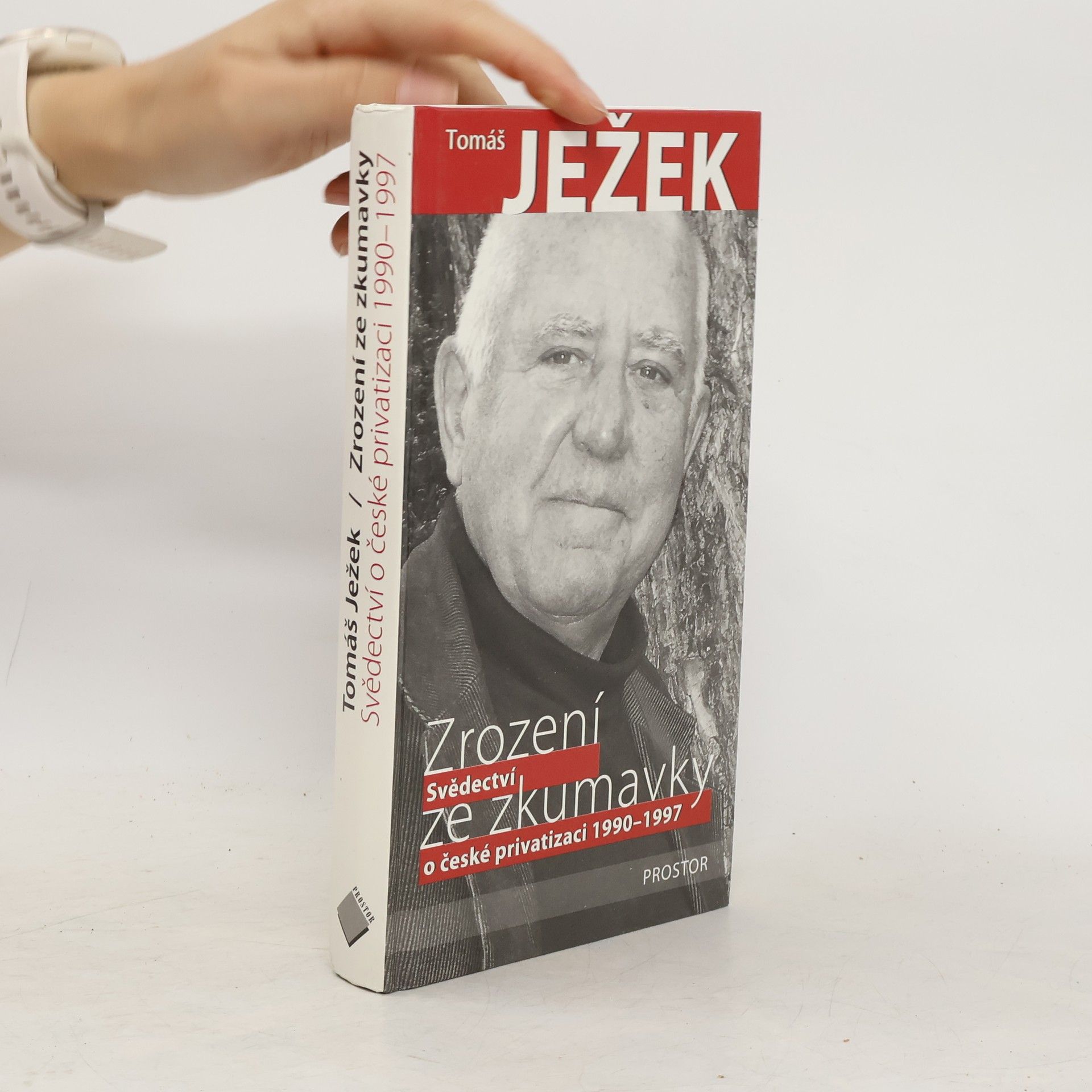 Tomáš Ježek Zrození ze zkumavky: Svědectví o české privatizaci 1990-1997