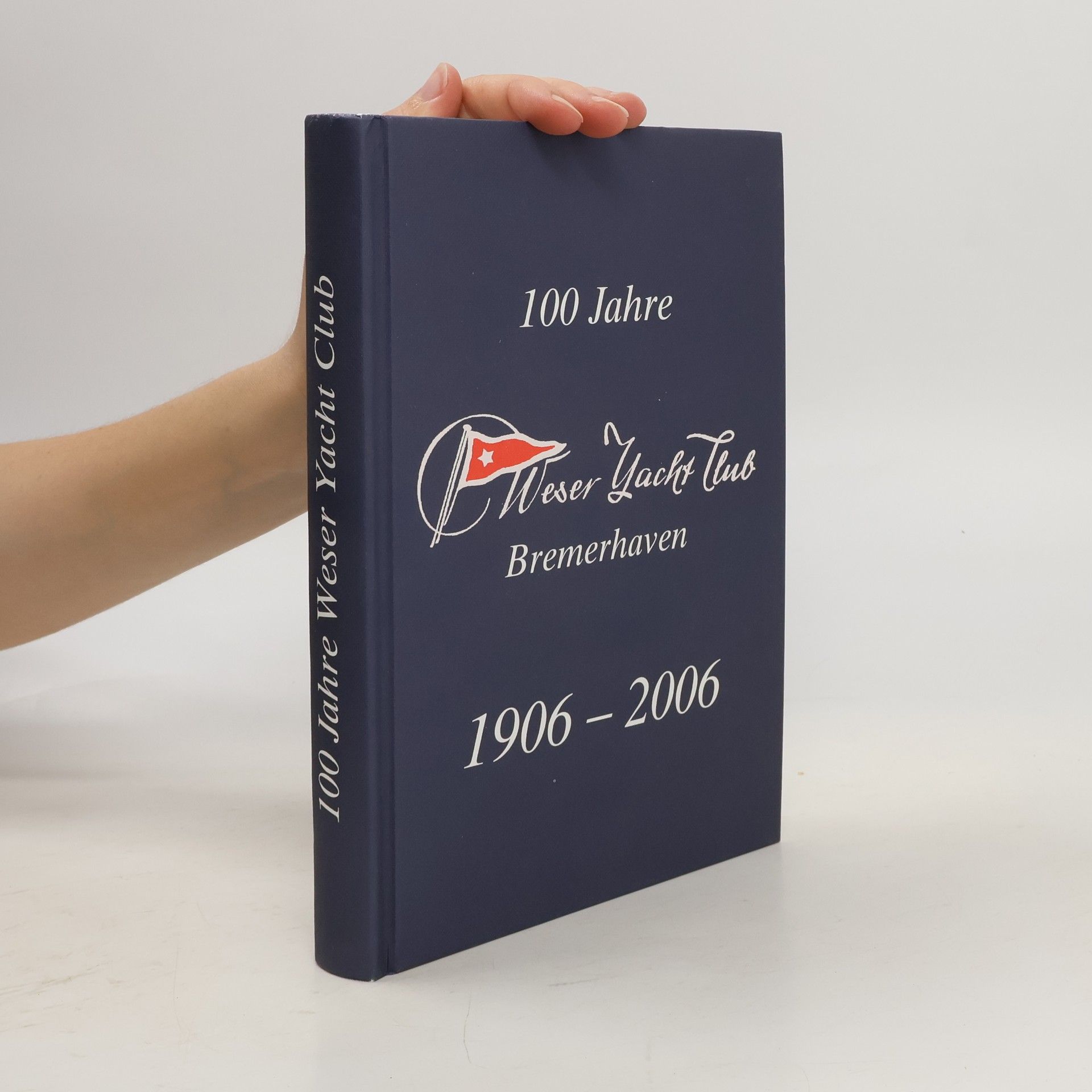 Collective 100 Jahre Weser Yacht Club Bremerhaven