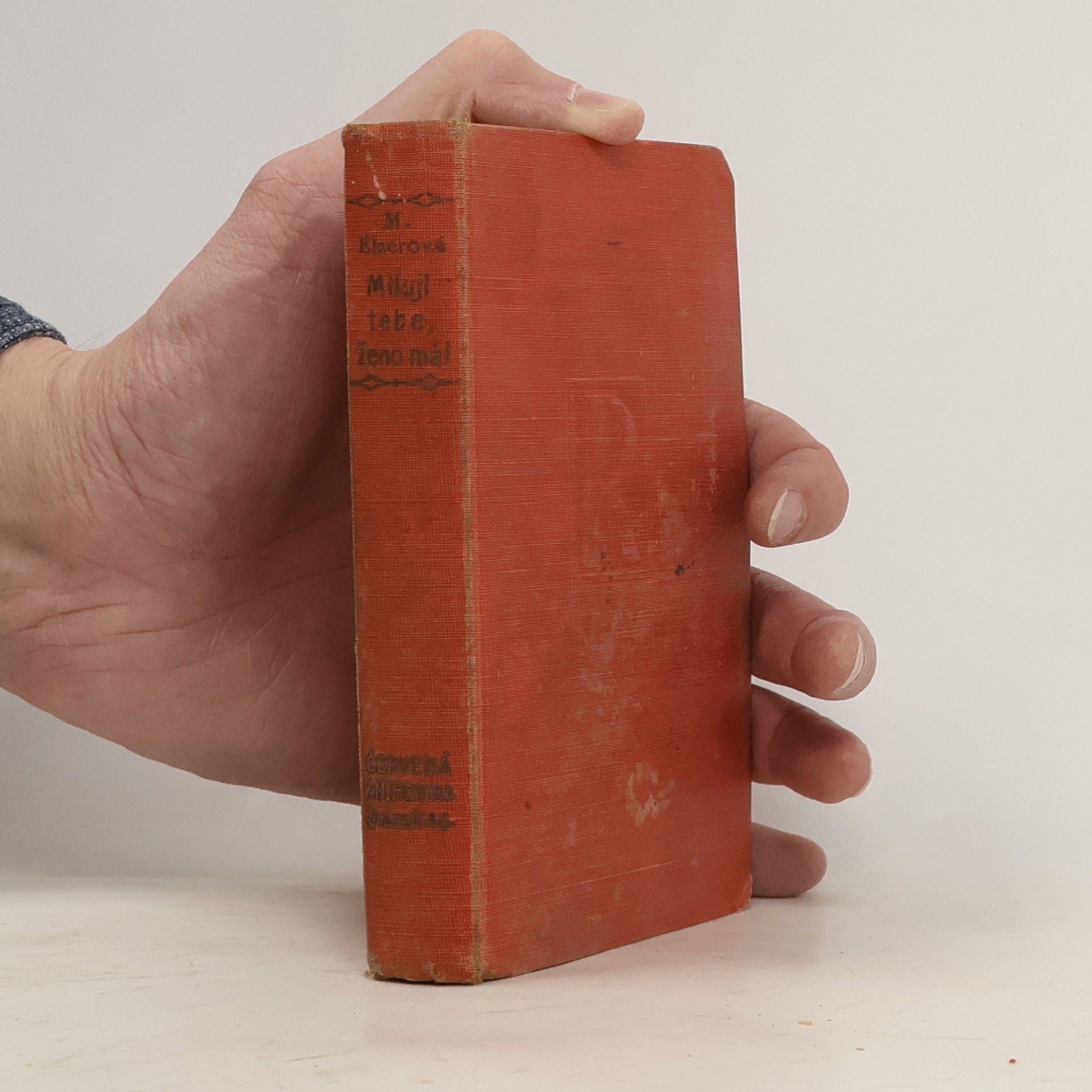 Markétka Elzerová Miluji tebe, ženo má!