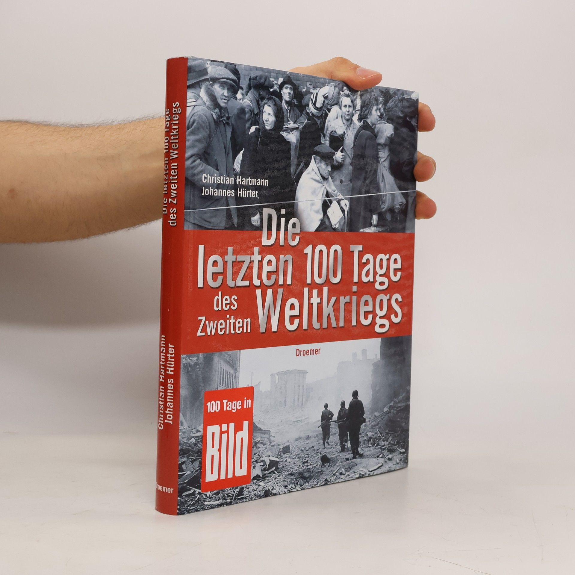 Christian Hartmann Die letzten 100 tage des zweiten weltkriegs