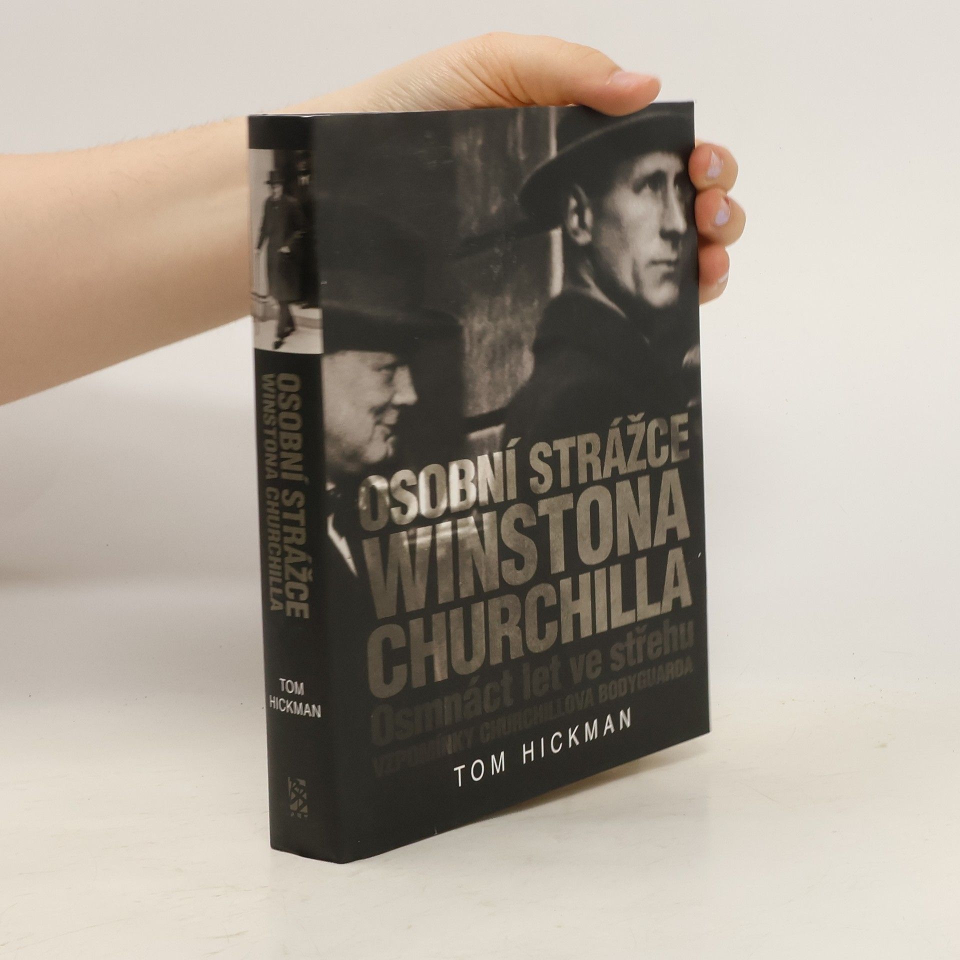 Tom Hickman Osobní strážce Winstona Churchilla