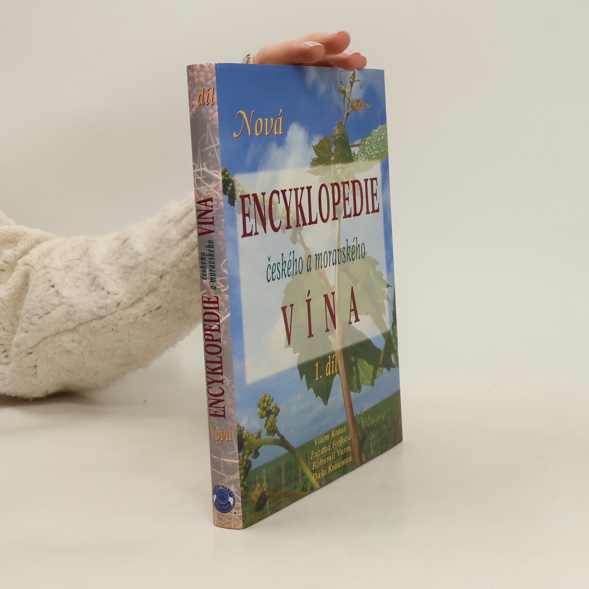 Vilém Kraus Nová encyklopedie českého a moravského vína
