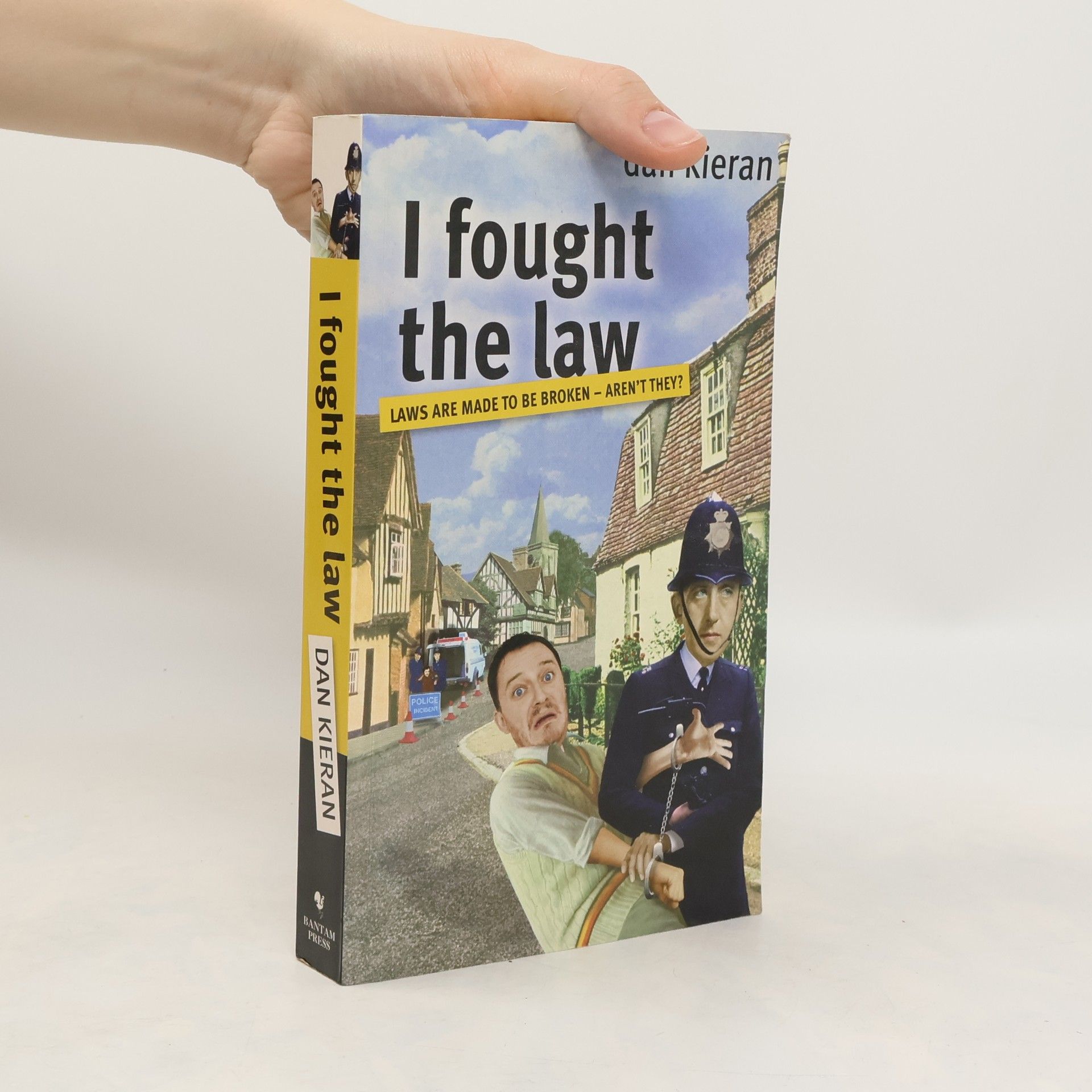 Dan Kieran I Fought the Law