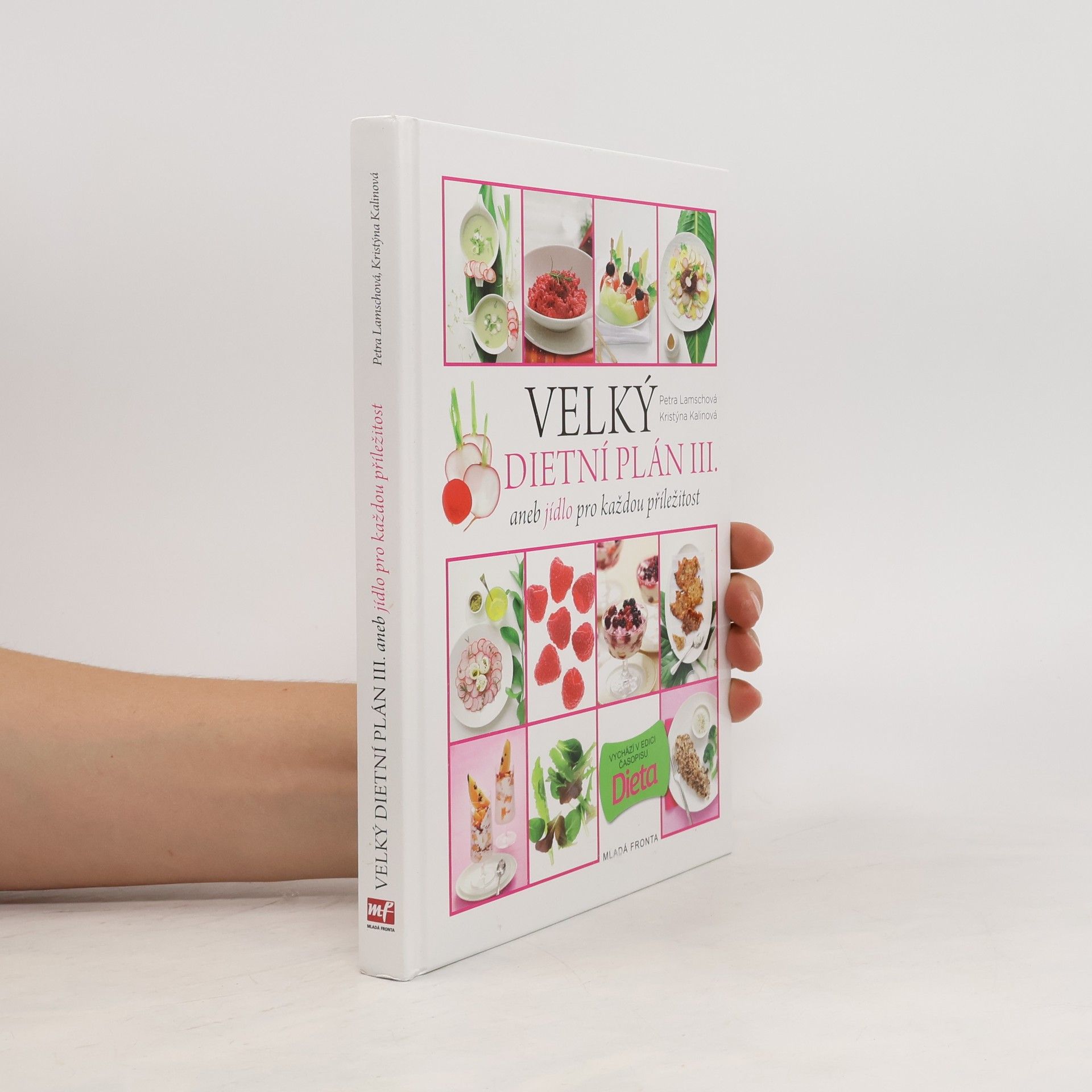 Petra Lamschová Velký dietní plán III., aneb, Jídlo pro každou příležitost