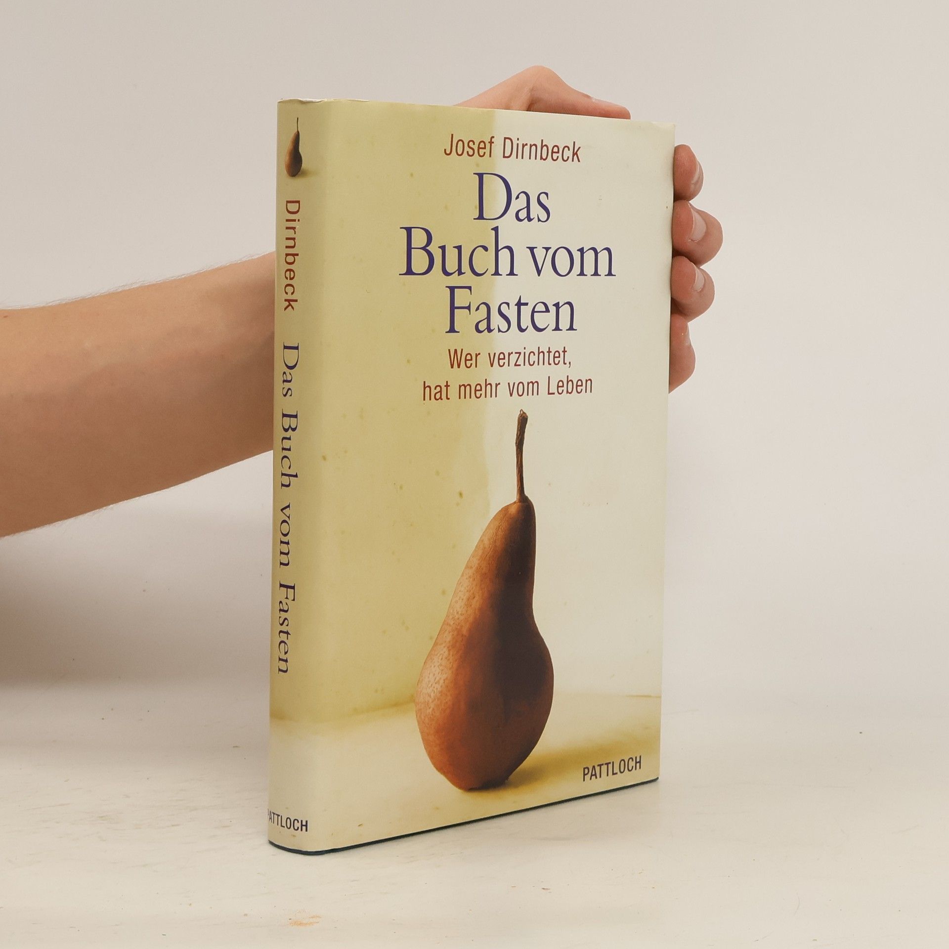 Josef Dirnbeck Das Buch vom Fasten