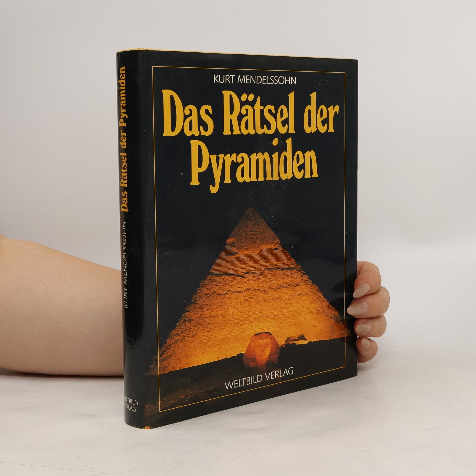 Kurt Mendelssohn Das Rätsel der Pyramiden
