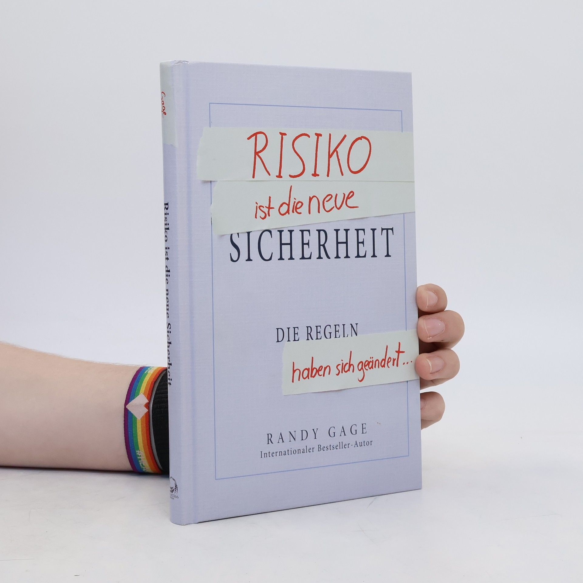Randy Gage Risiko ist die neue Sicherheit