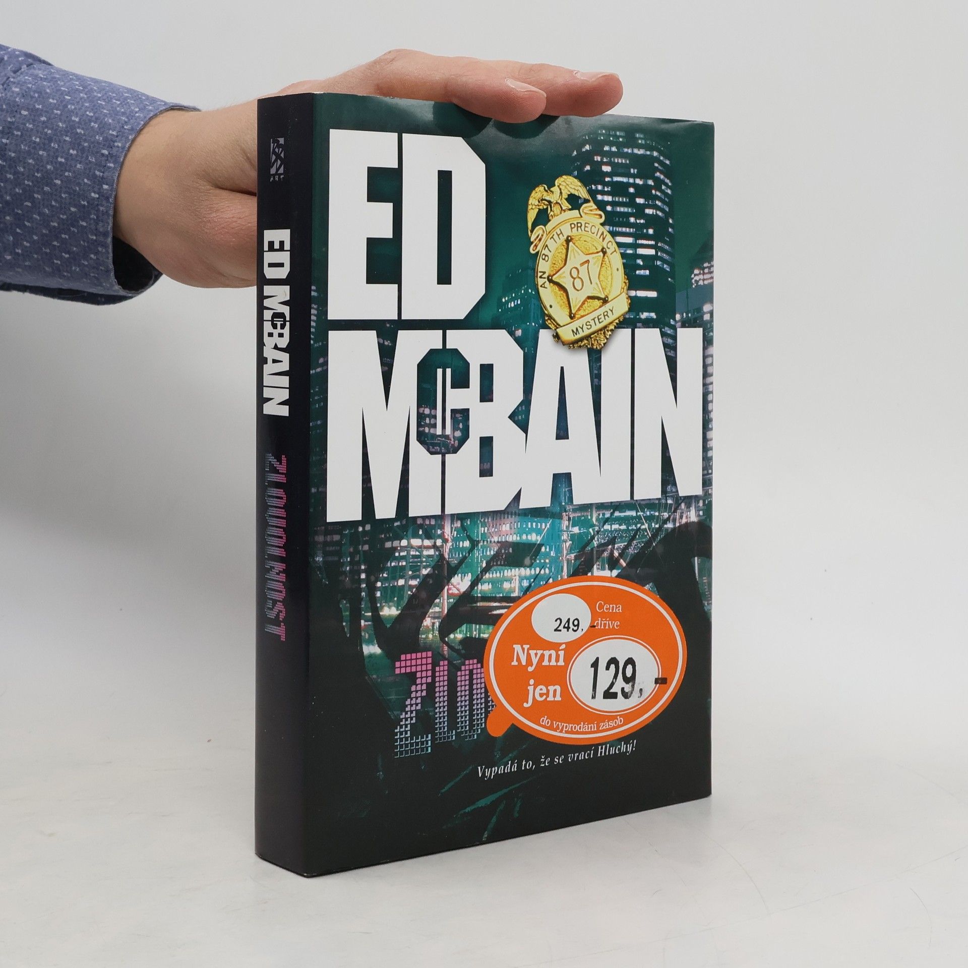 Ed McBain Zlovolnost: Román z 87. revíru