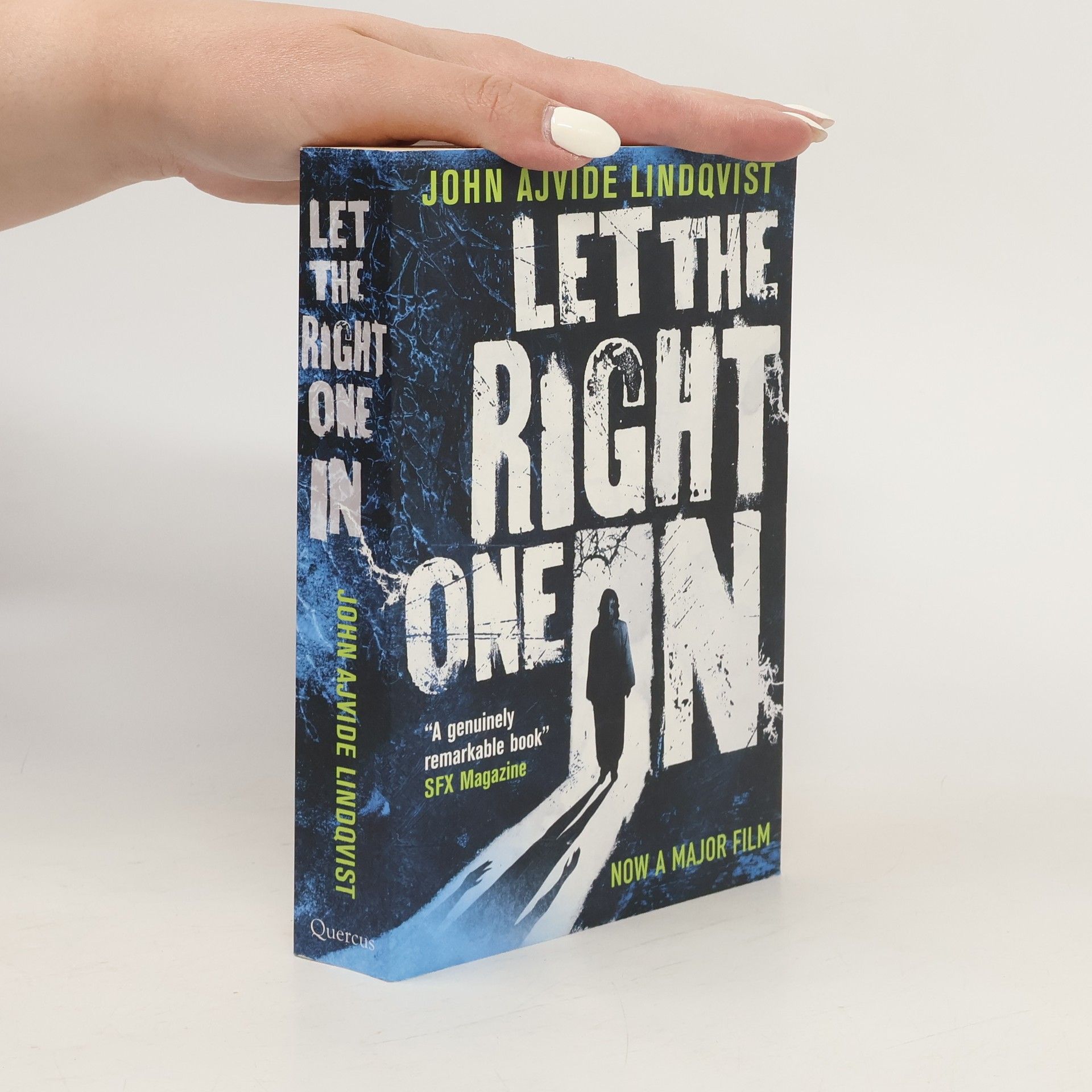 John Ajvide Lindqvist Let the Right One in