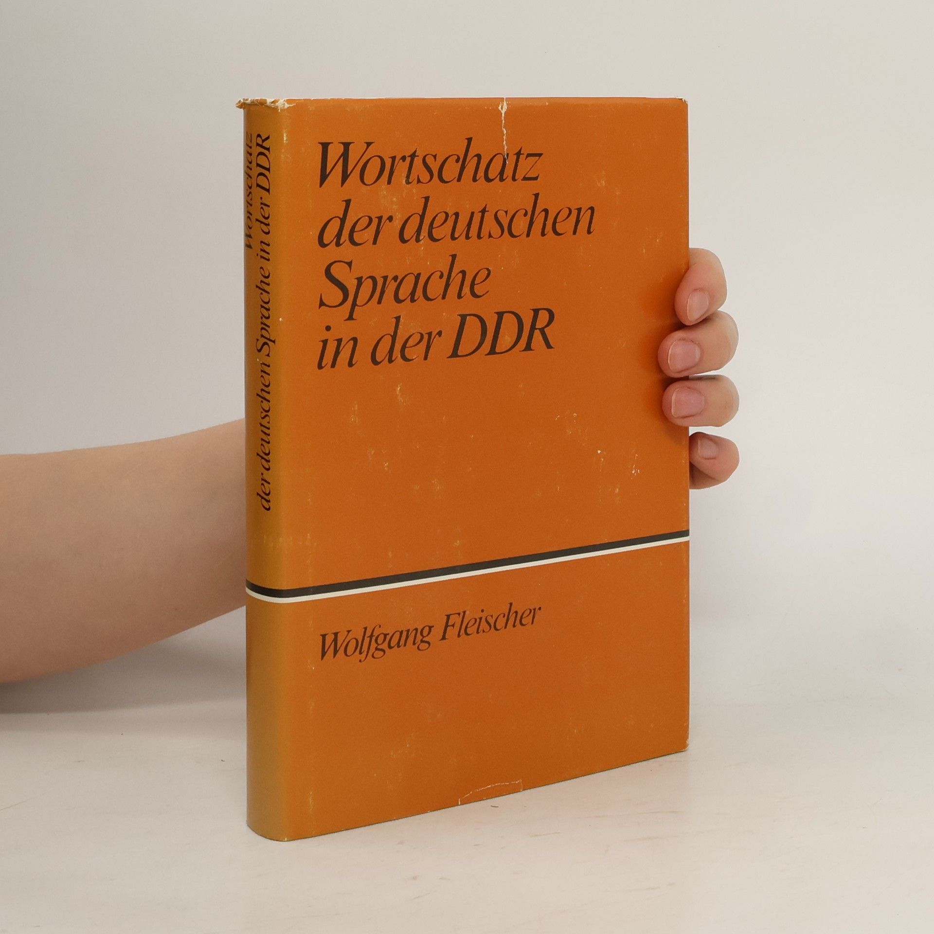 Wolfgang Fischer Wortschatz der deutschen Sprache in der DDR