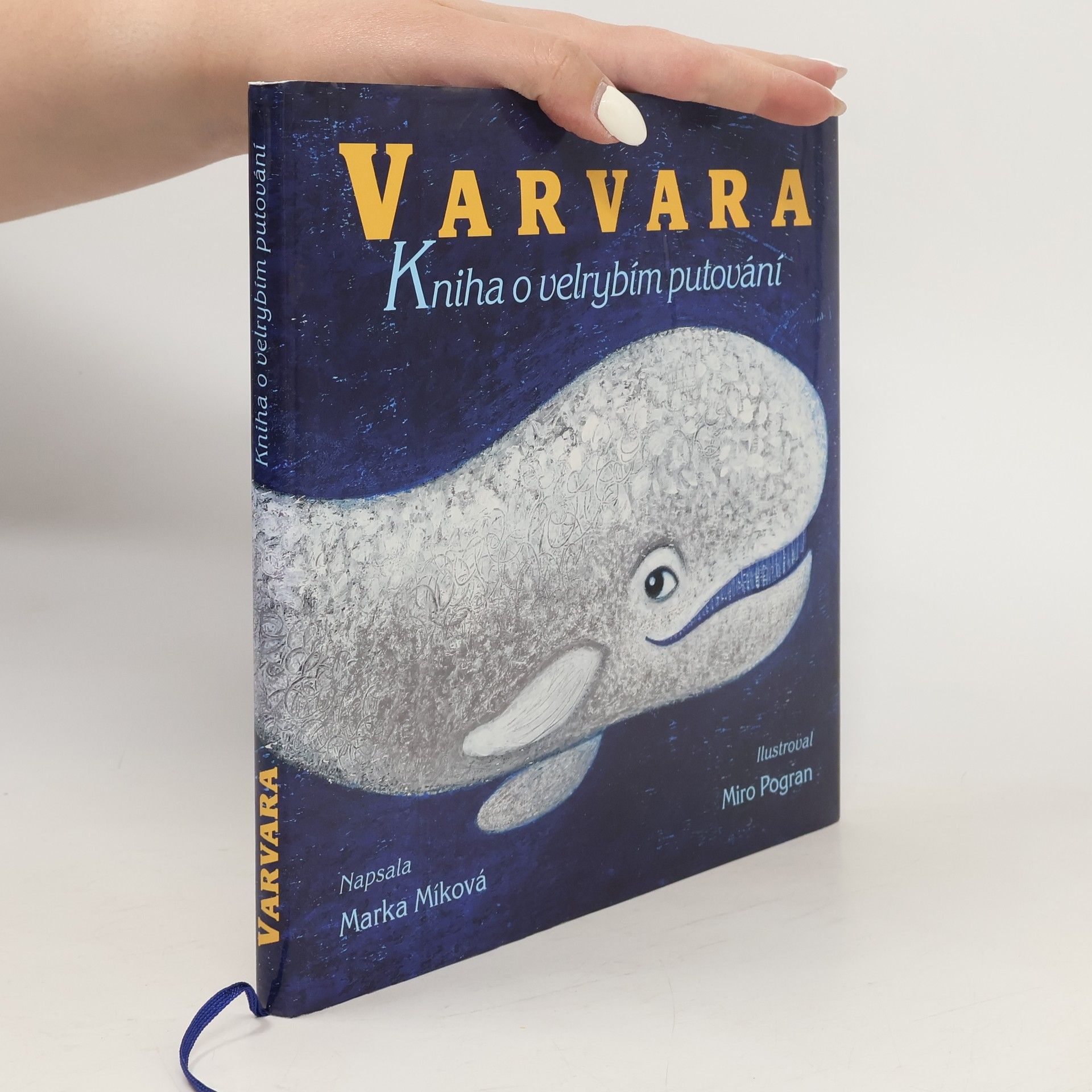 Marka Míková Varvara: kniha o velrybím putování