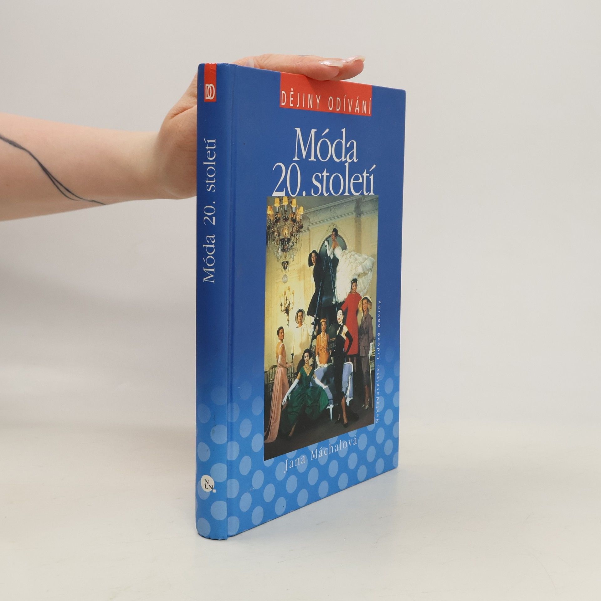 Jana Máchalová Móda 20. století