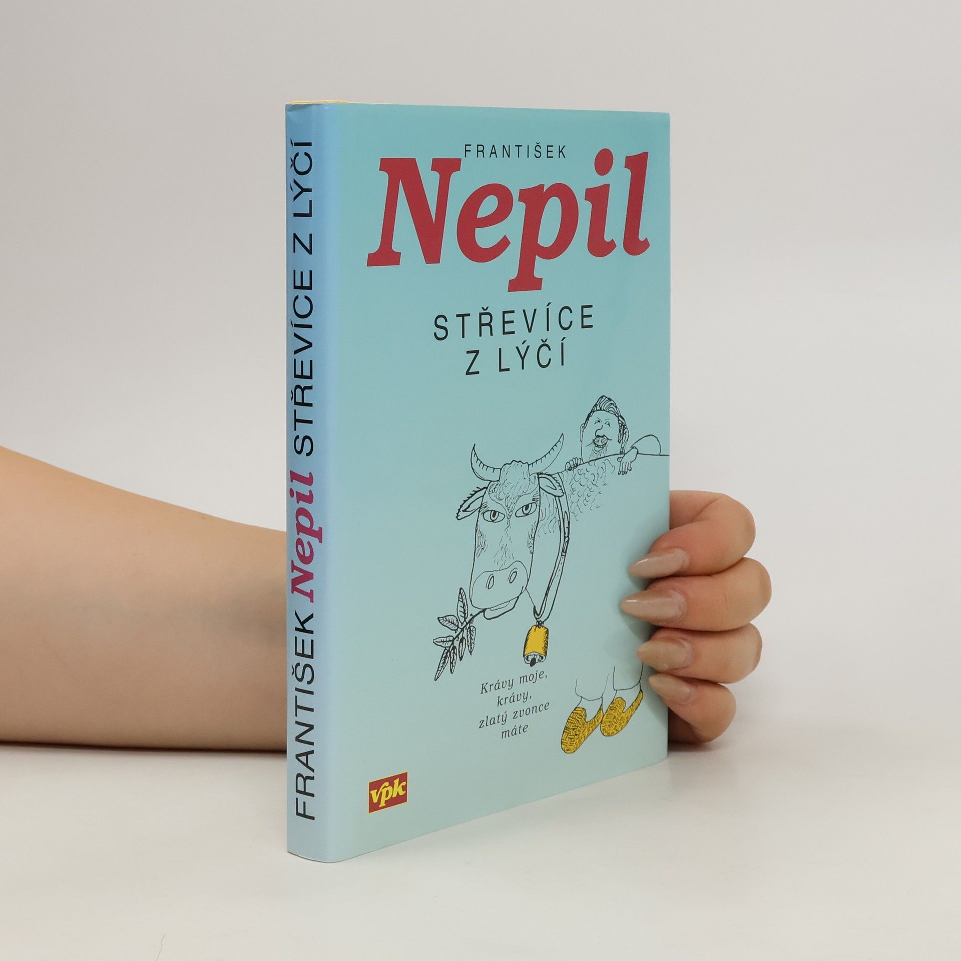 František Nepil Střevíce z lýčí
