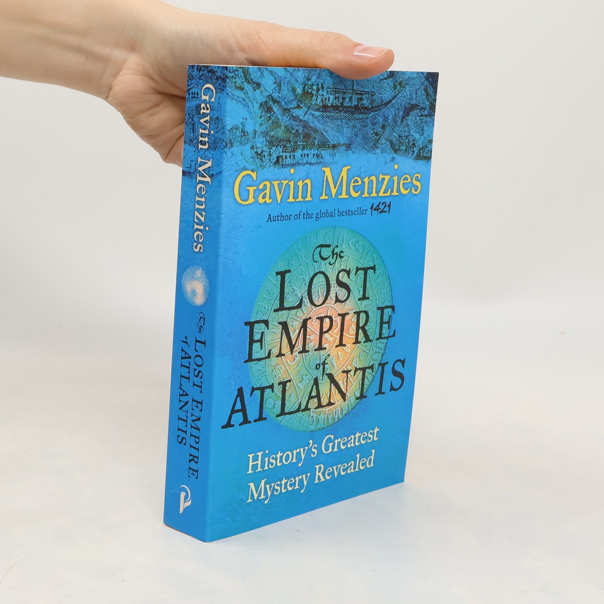 Gavin Menzies The Lost Empire of Atlantis