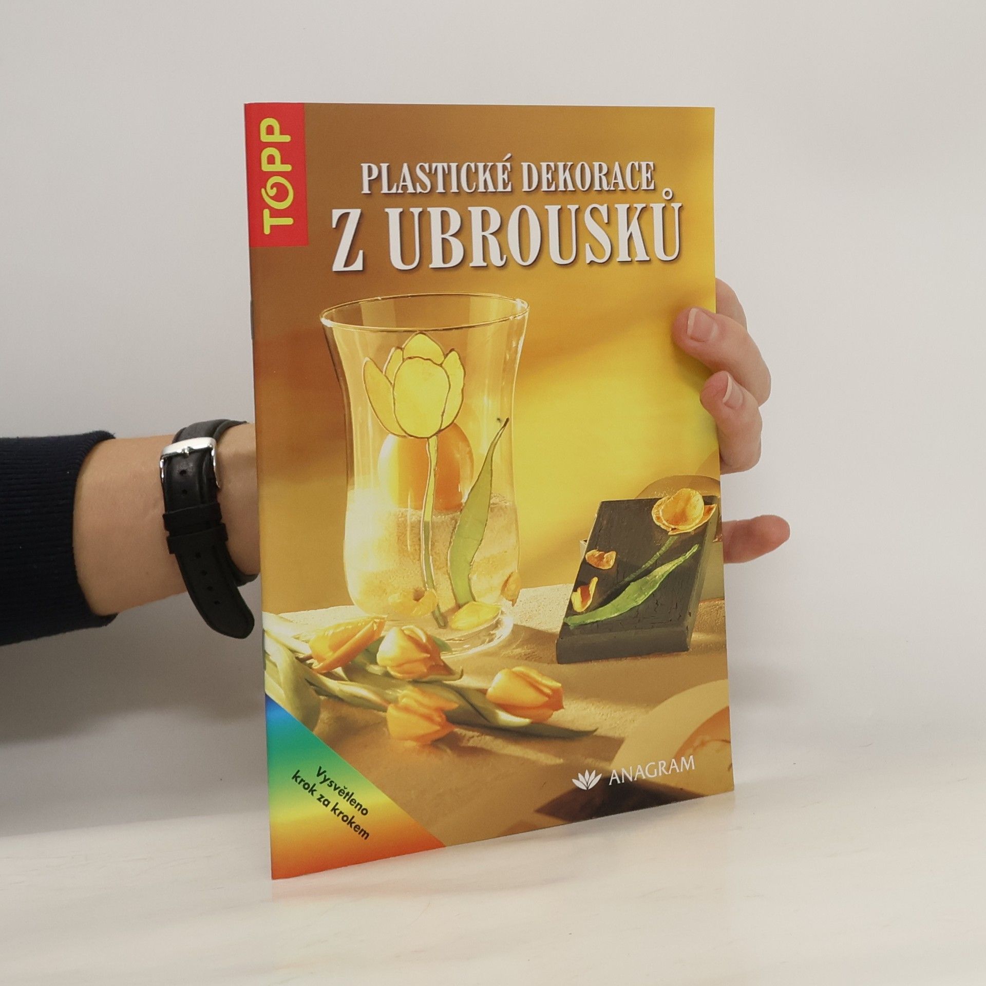 Gudrun Schmitt Plastické dekorace z ubrousků