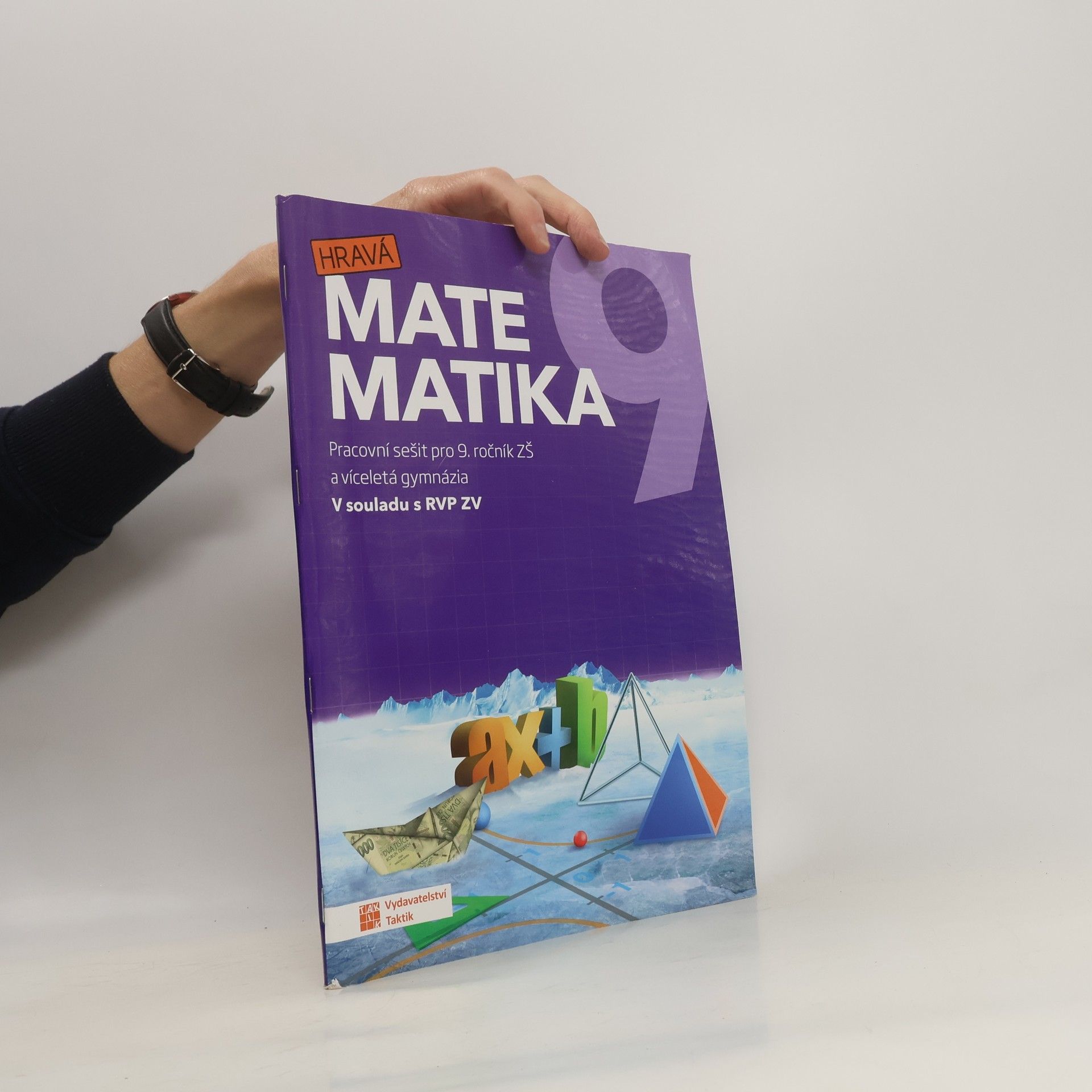 kolektiv Hravá matematika 9 : pracovní sešit pro 9. ročník ZŠ a víceletá gymnázia