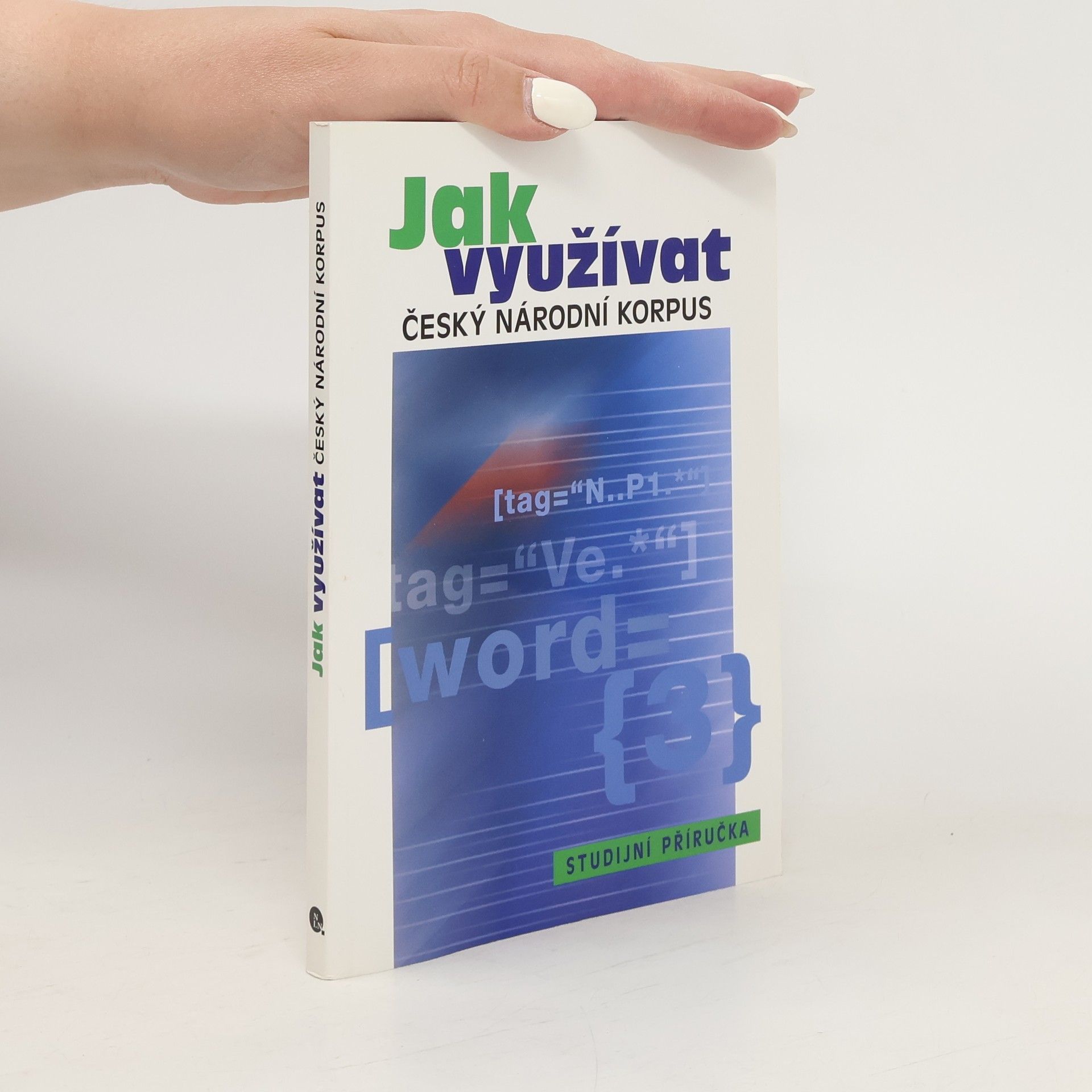 František Čermák Jak využítvat český národní korpus