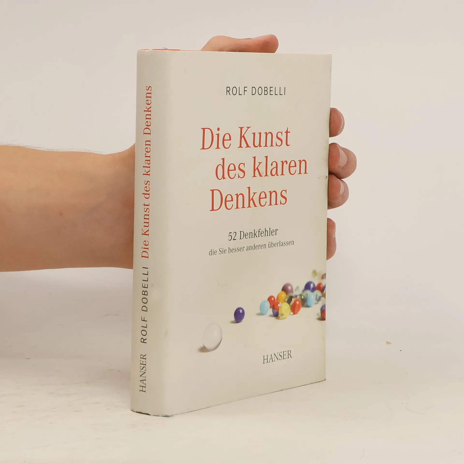 Die Kunst des klaren Denkens | Buch | Rolf Dobelli