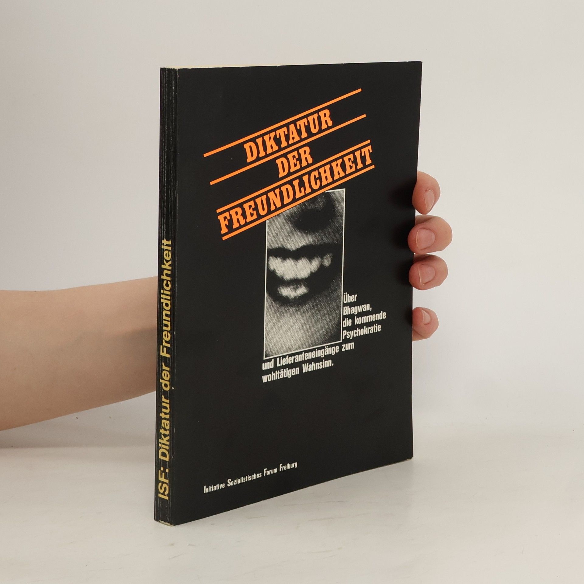 Autorenkollektiv Diktatur der Freundlichkeit