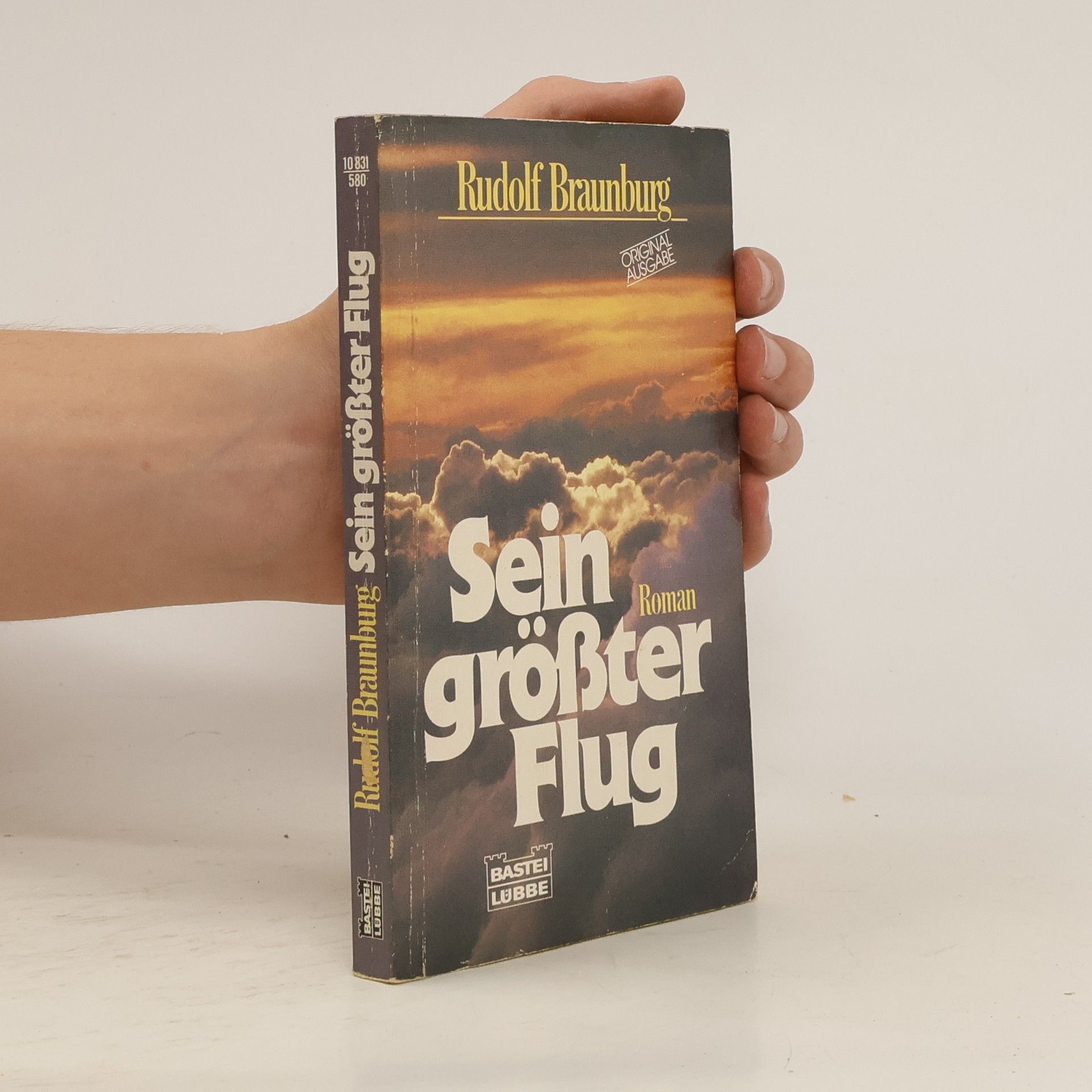 Rudolf Braunburg Sein grösster Flug