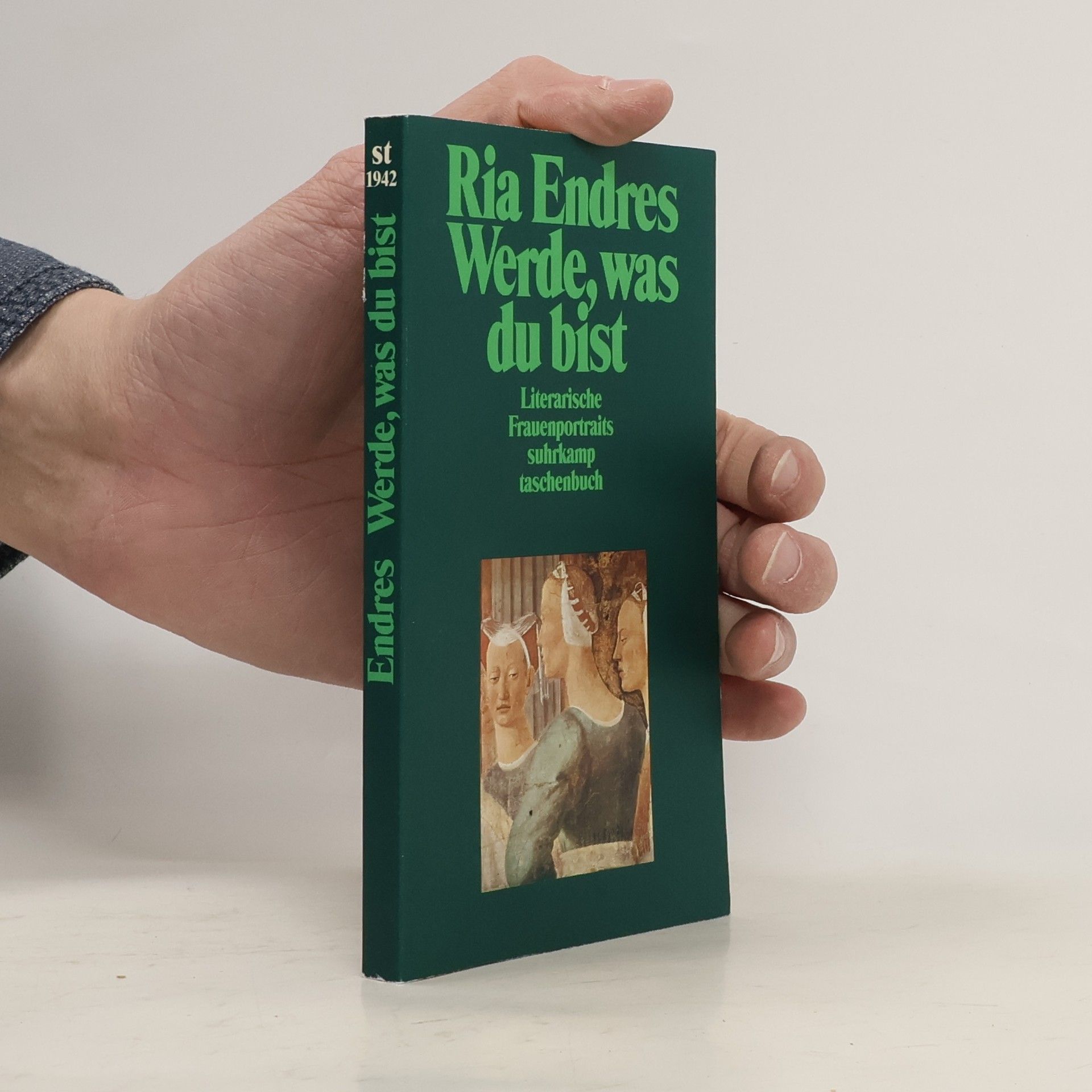 Ria Endres Werde, was du bist