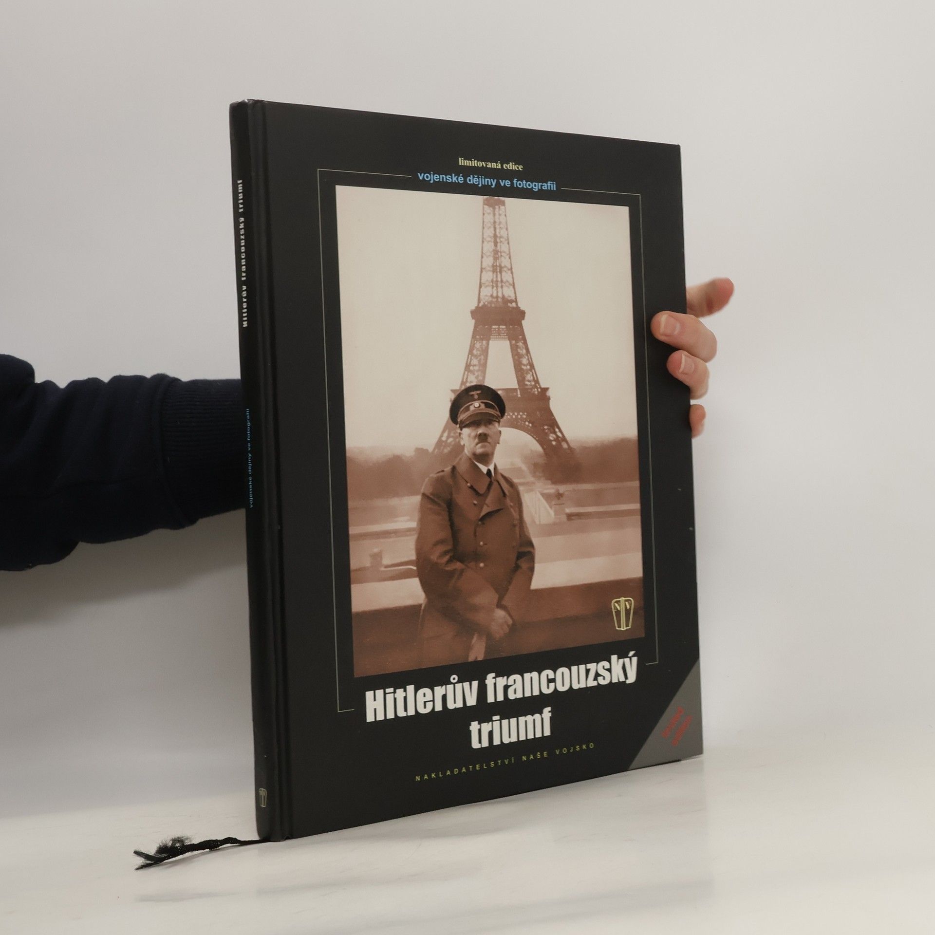 Heinrich Hoffmann Hitlerův francouzský triumf