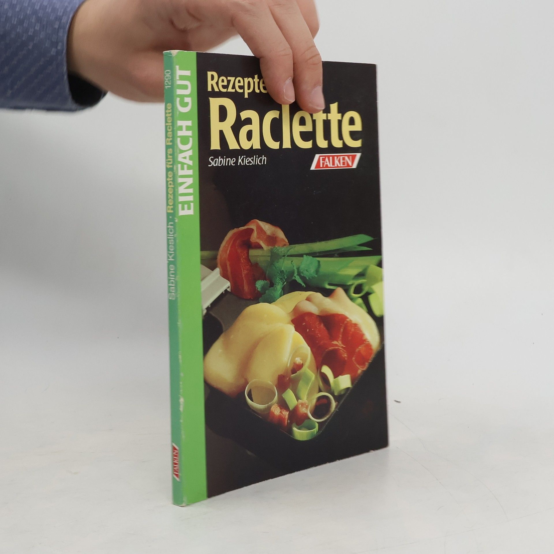 Sabine Kieslich Rezepte fürs Raclette