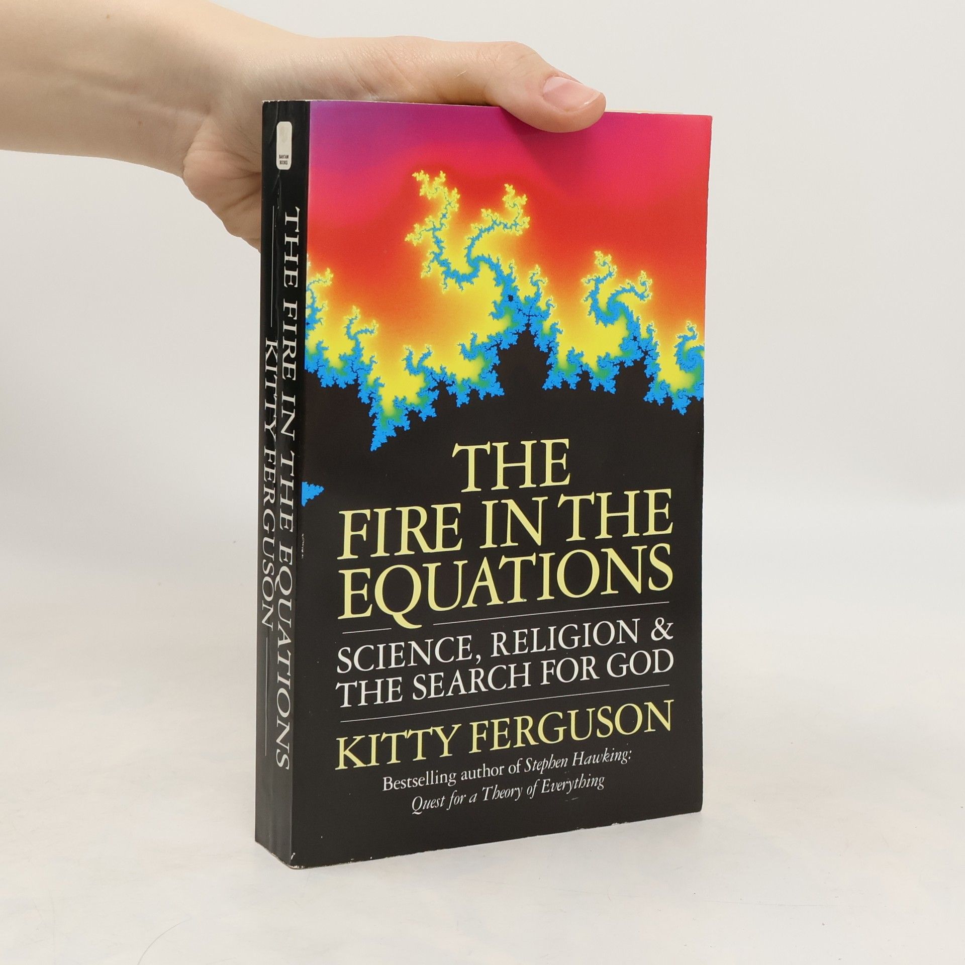 Kitty Ferguson The Fire in the Equations