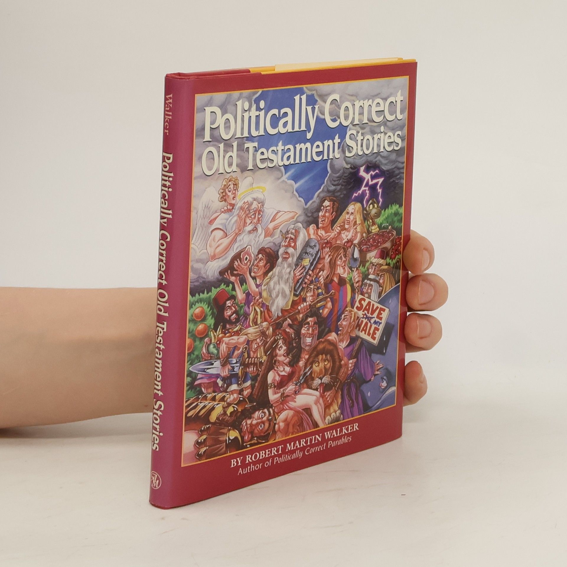 Robert Martin Walker Politically Correct Old Testament Stories