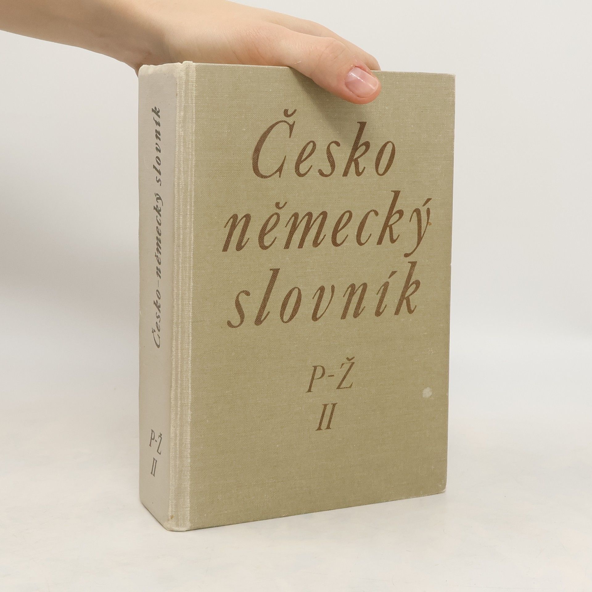 Hugo Siebenschein Česko-německý slovník. 2. díl P-Ž