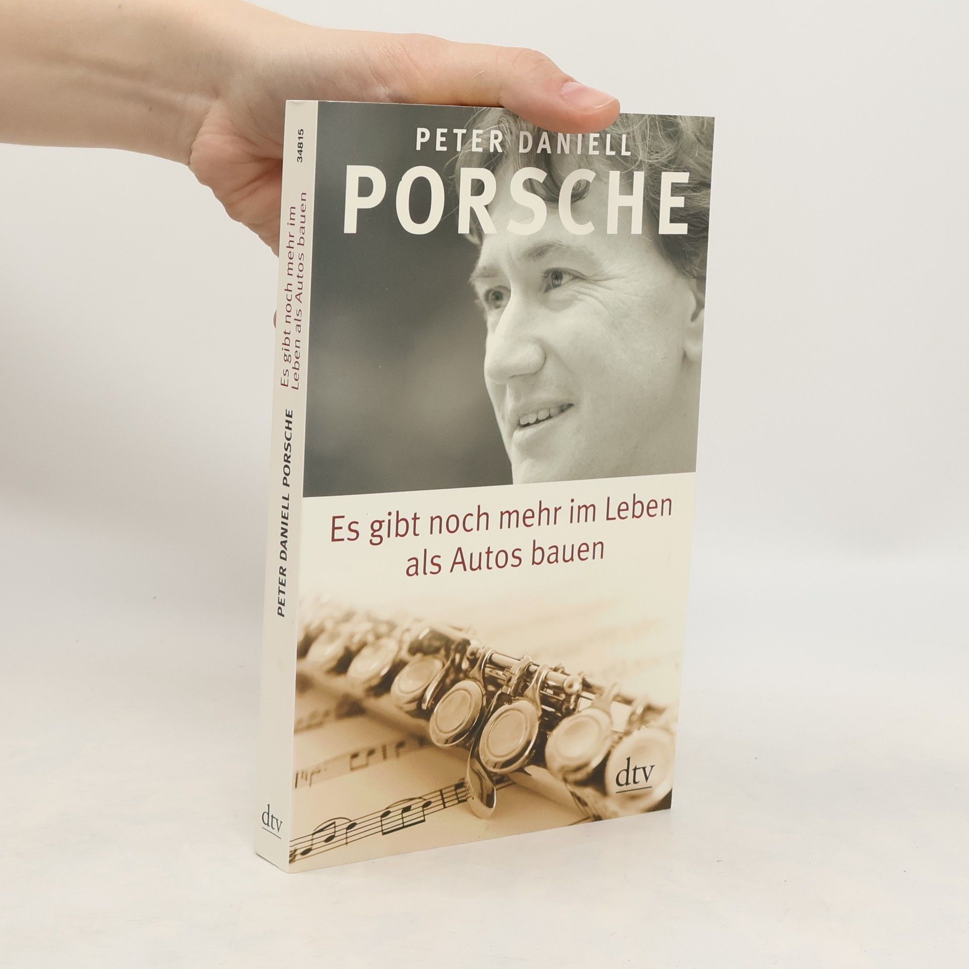 Peter Daniell Porsche Es gibt noch mehr im Leben als Autos bauen