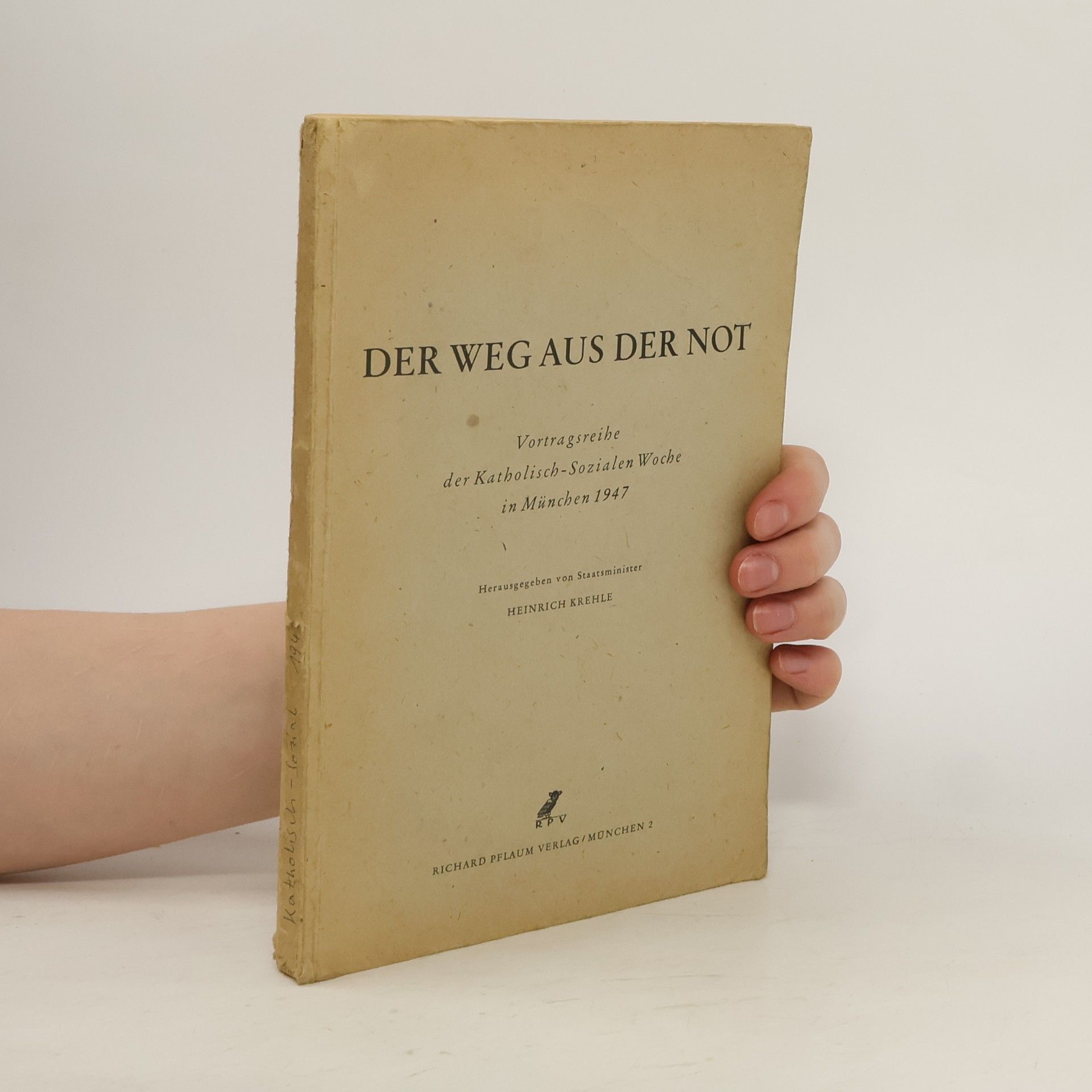 Heinrich Krehle Der weg aus der not