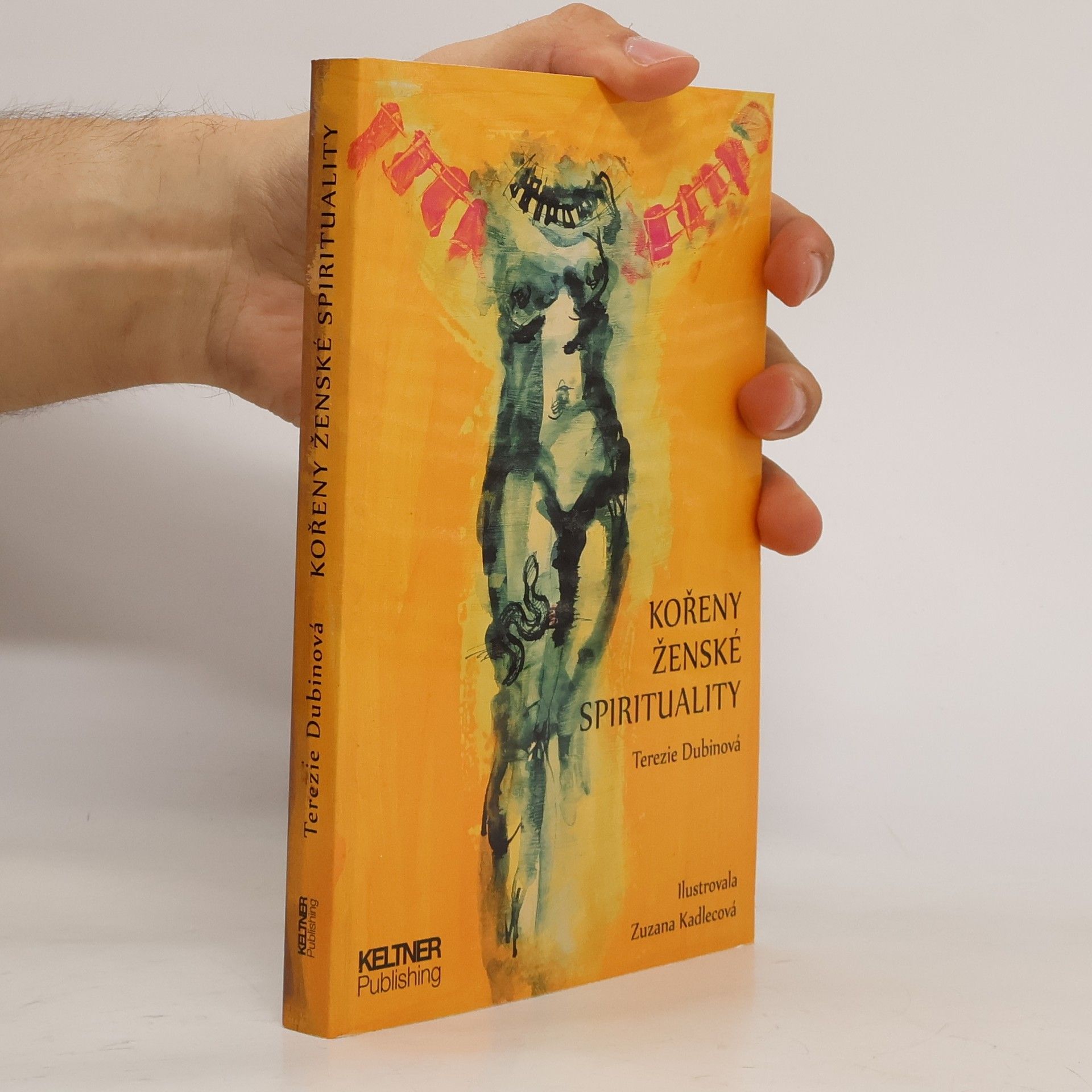 Terezie Dubinová Kořeny ženské spirituality