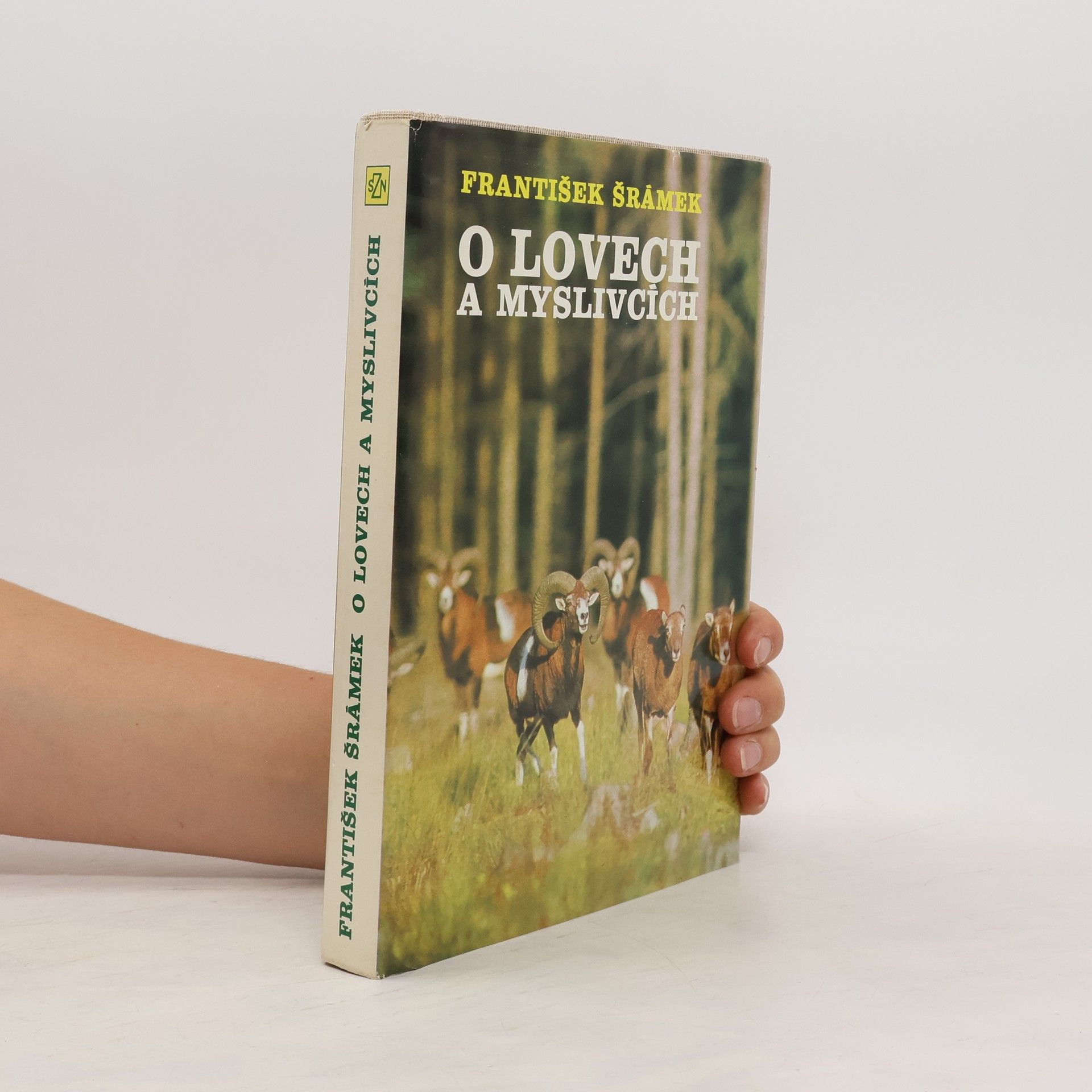 František Šrámek O lovech a myslivcích