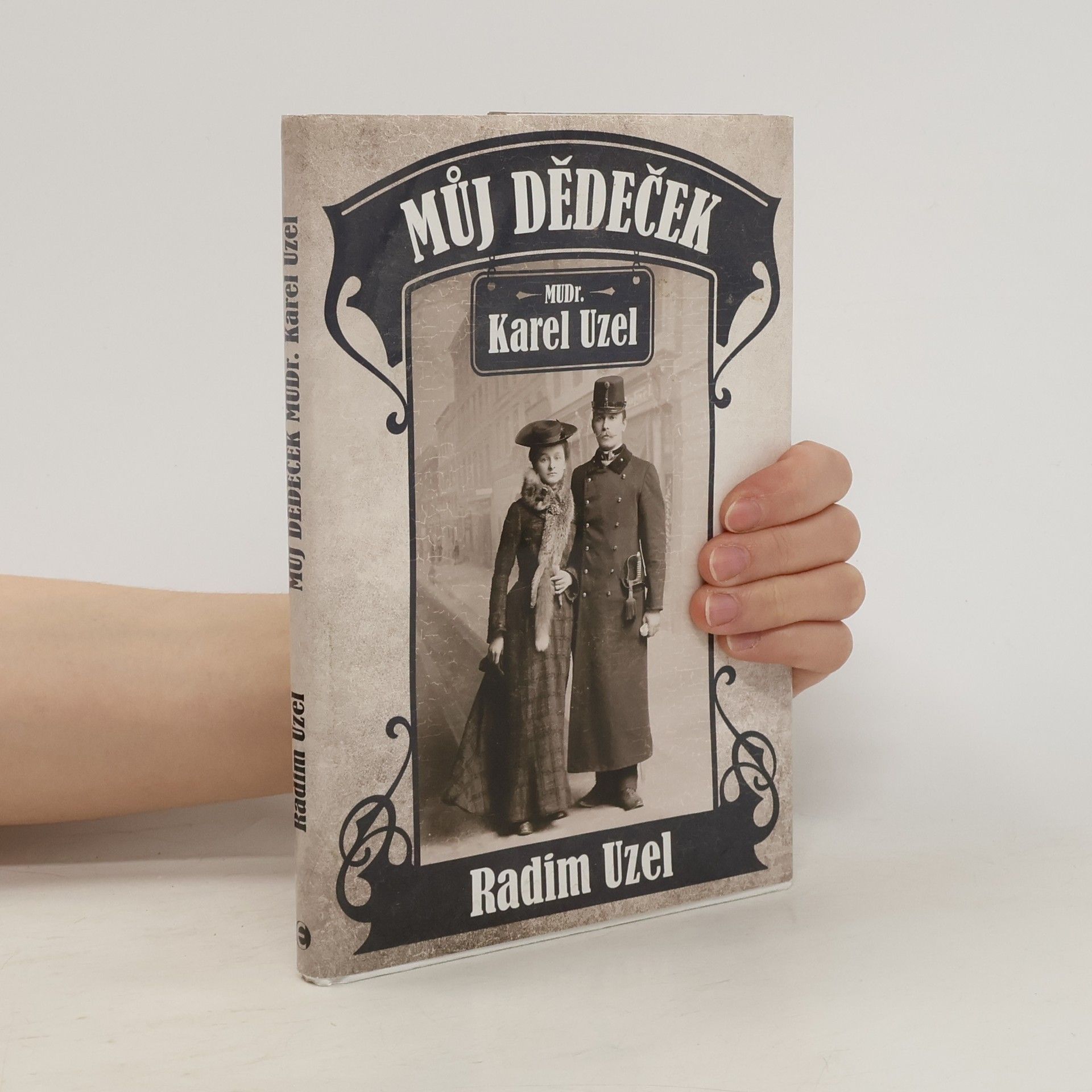 Radim Uzel Můj dědeček
