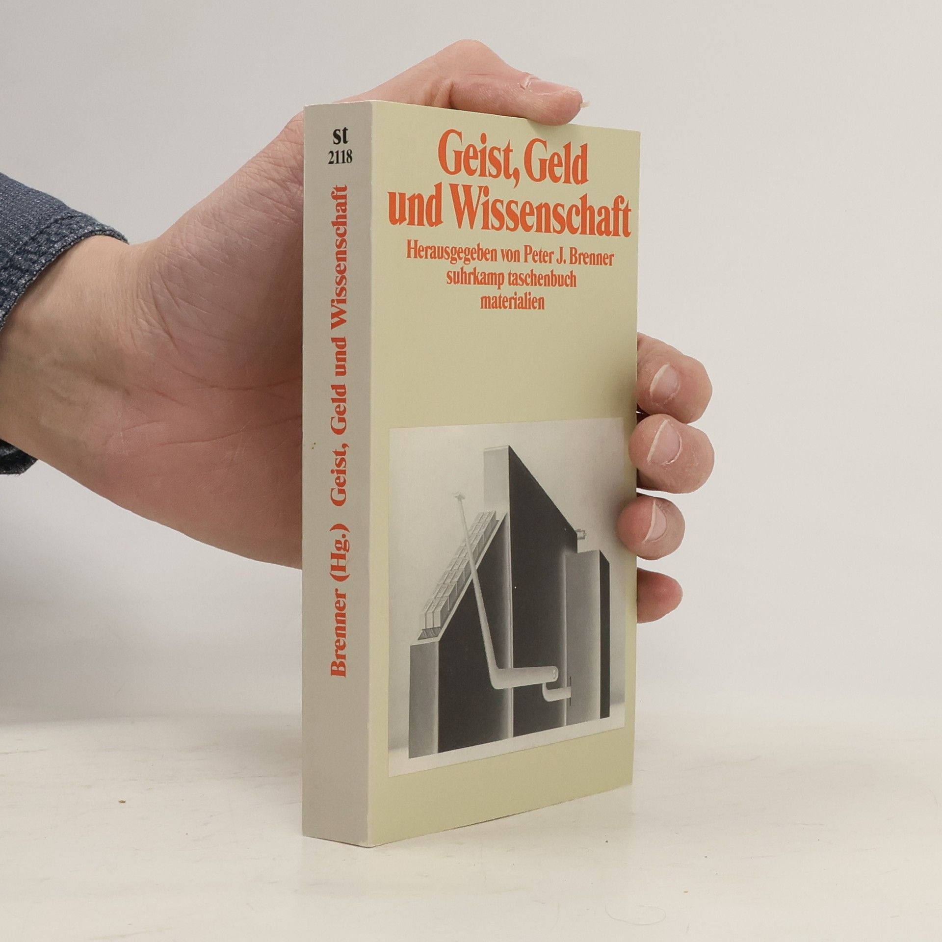 Peter J. Brenner Geist, Geld und Wissenschaft