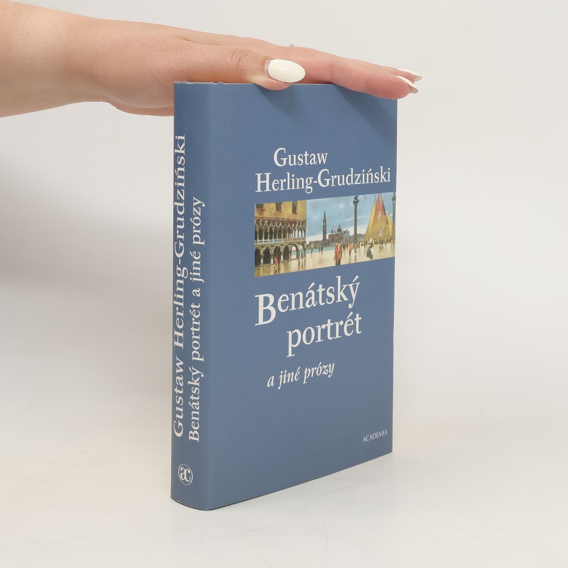 Gustaw Herling Grudziński Benátský portrét a jiné prózy