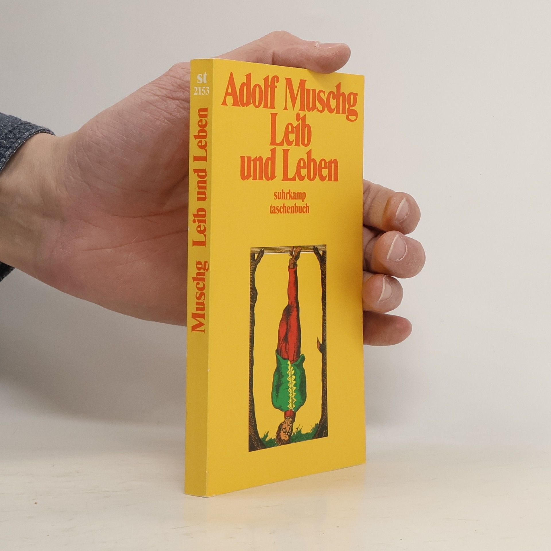 Adolf Muschg Leib und Leben