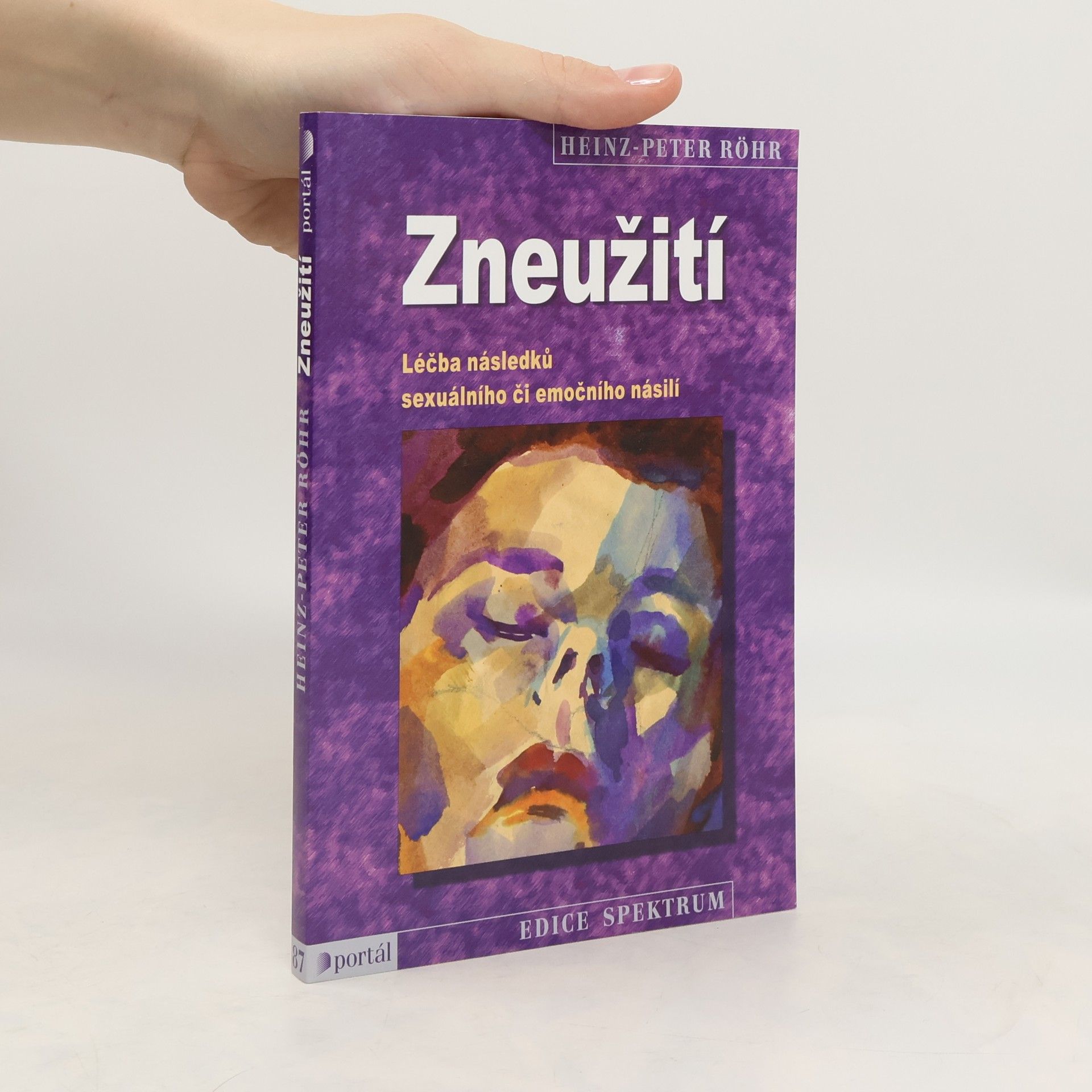 Heinz-Peter Röhr Zneužití - léčba následků sexuálního či emočního násilí