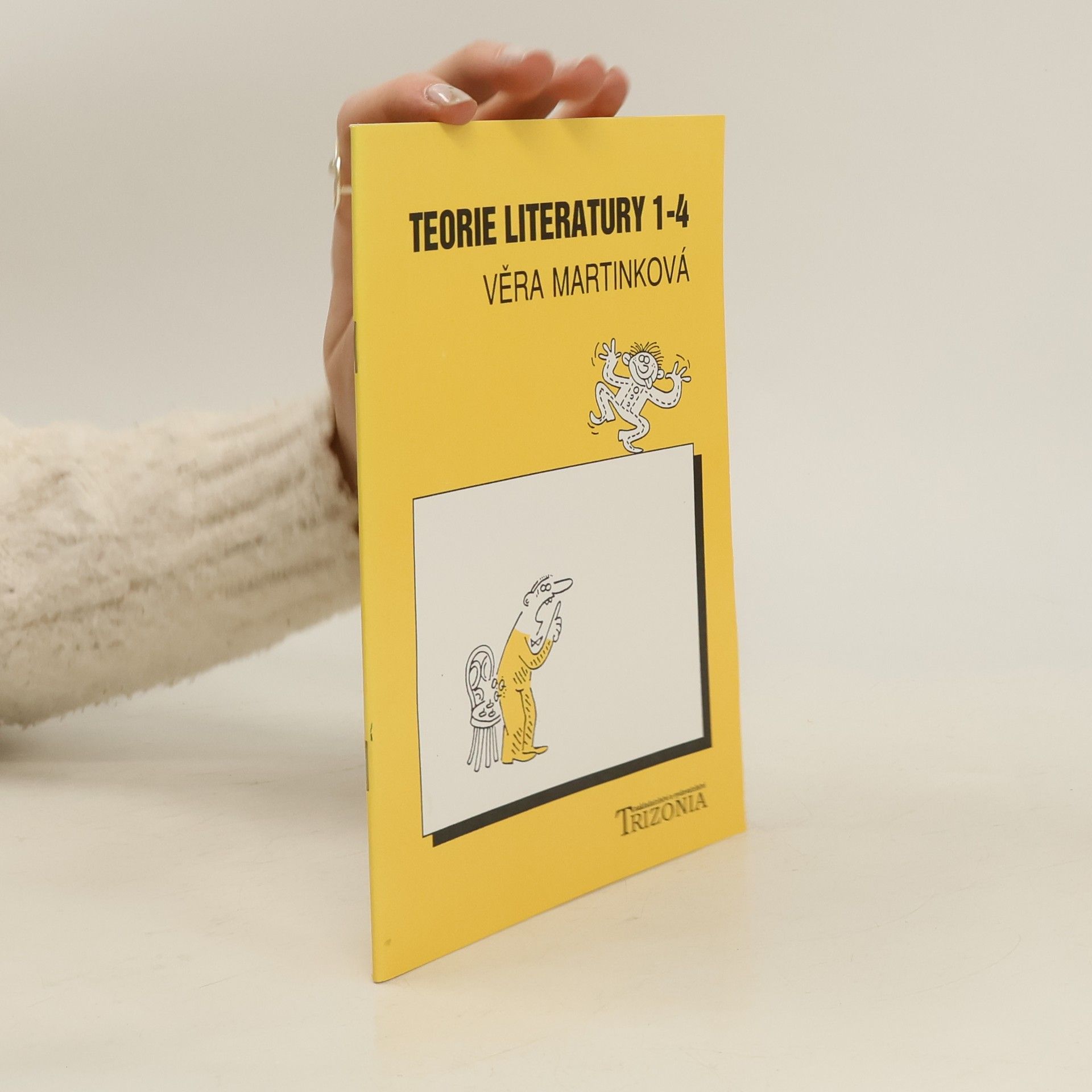 Věra Martinková Teorie literatury 1. Učebnice pro 1.-4. ročník středních škol
