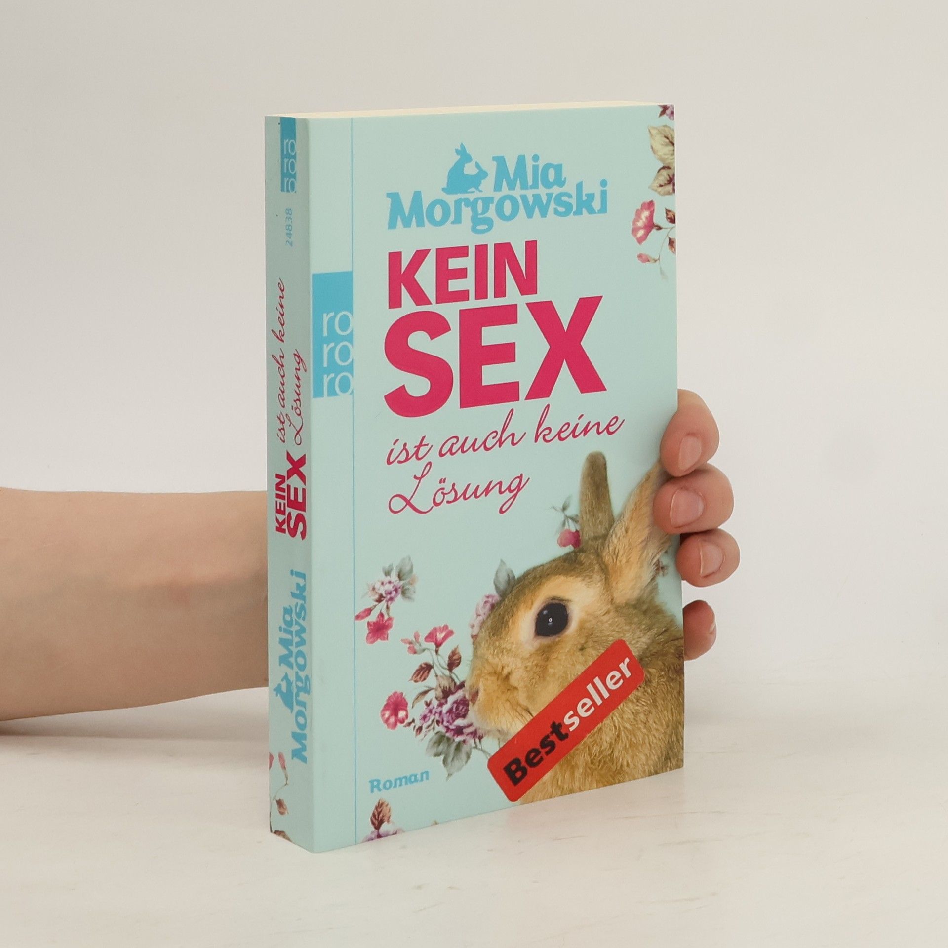 Mia Morgowski Kein Sex ist auch keine Lösung