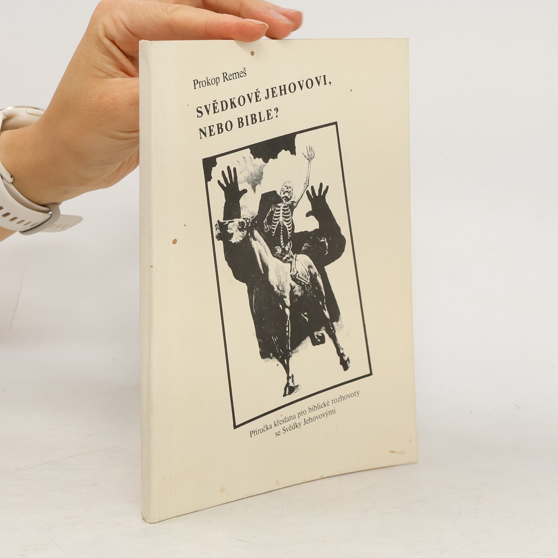 Prokop Remeš Svědkové Jehovovi nebo Bible