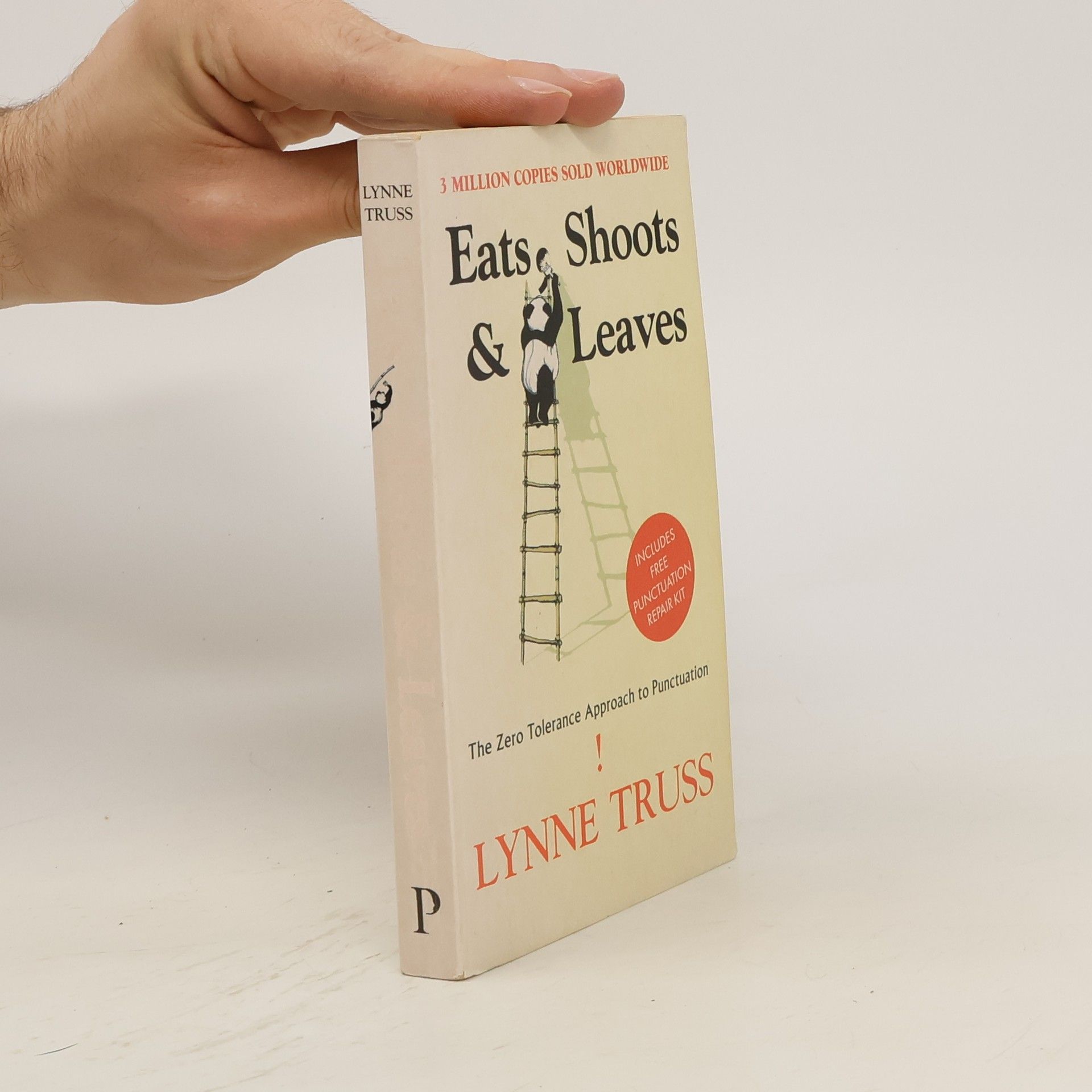Lynne Truss Eats, shoots & leaves : the zero tolerance approach to punctuation
